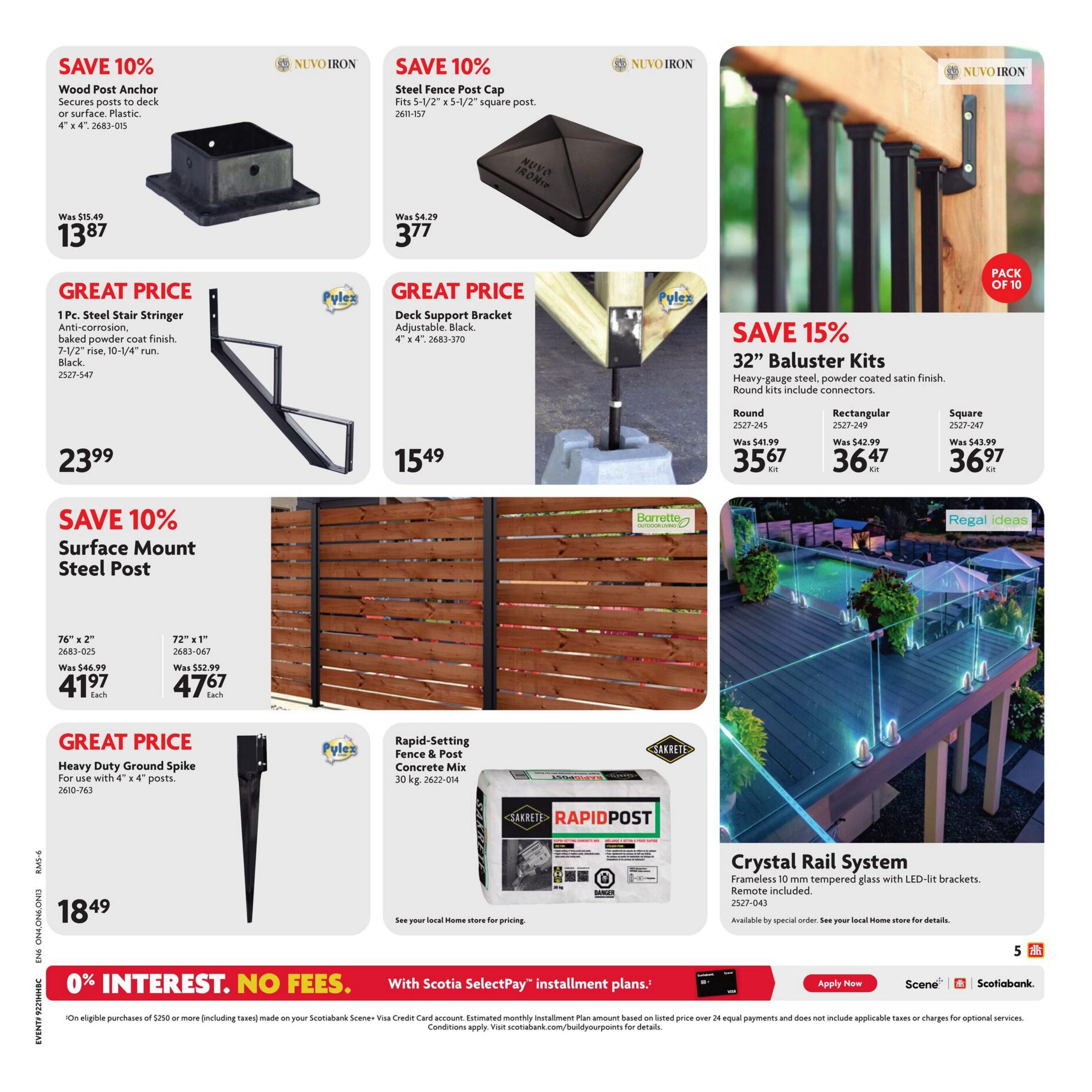 Home Hardware flyer page 6 features various home improvement products. Save 10% on Nuvo Iron Wood Post Anchors, now $13.87, originally $15.49. Also save 10% on Nuvo Iron Steel Fence Post Caps for $3.77, down from $4.29. Great Price on Pylex 1 Pc. Steel Stair Stringers for $23.99. Another Great Price on Pylex Deck Support Brackets for $15.49. Save 15% on 32' Baluster Kits from Nuvo Iron, available in Round for $35.67 (was $41.99), Rectangular for $36.47 (was $42.99), and Square for $36.97 (was $43.99). Save 10% on Surface Mount Steel Posts: 76' x 2' for $41.97 each (was $46.99) and 72' x 1' for $47.67 each (was $52.99). Great Price on a Heavy Duty Ground Spike for $18.49. Sakrete Rapid-Setting Fence & Post Concrete Mix (30 kg) is available; see local store for pricing. Crystal Rail System frameless glass railing with LED-lit brackets is available by special order. The bottom of the page highlights 0% interest, no fees with Scotiabank SelectPay installment plans.