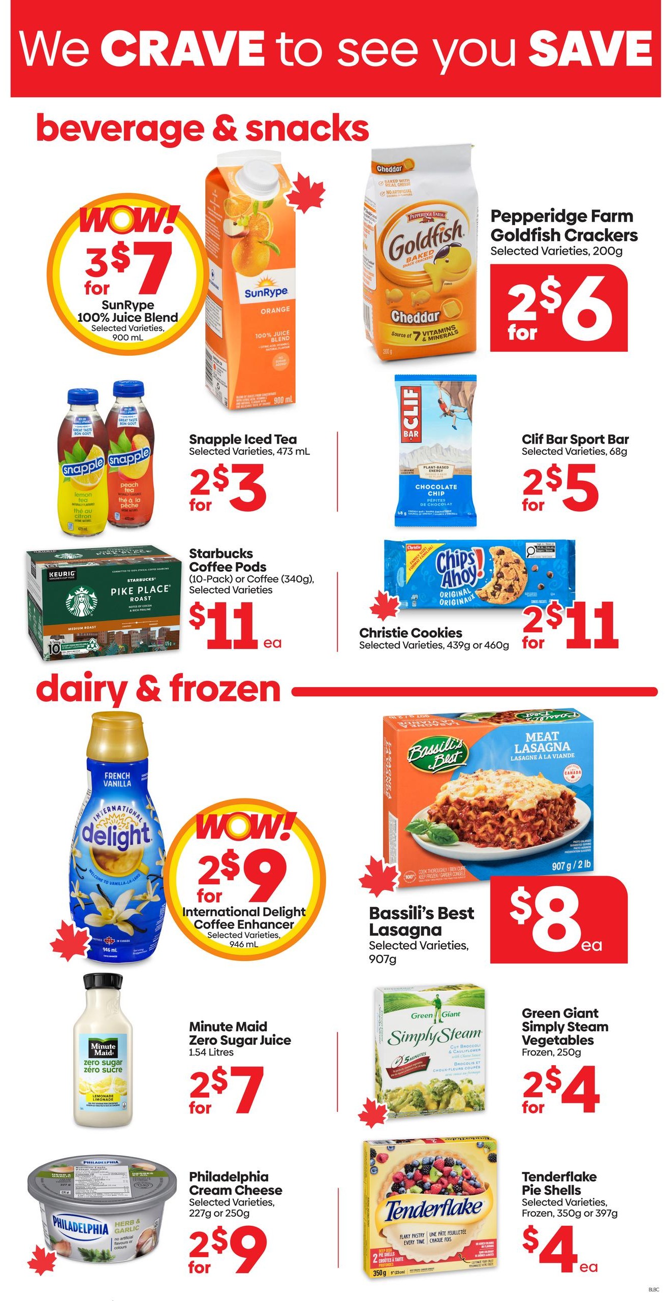 Buy-Low Foods Alberta weekly flyer specials page 8 features beverages and snacks including SunRype 100% Juice Blend for 3 for $7, Snapple Iced Tea for 2 for $3, and Starbucks Coffee Pods for $11 each. Also available are Pepperidge Farm Goldfish Crackers for 2 for $6, Clif Bar Sport Bars for 2 for $5, and Christie Cookies for 2 for $11. In the dairy and frozen section, find International Delight Coffee Enhancer for 2 for $9, Minute Maid Zero Sugar Juice for 2 for $7, and Philadelphia Cream Cheese for 2 for $9. Frozen items include Bassili's Best Lasagna for $8 each, Green Giant Simply Steam Vegetables for 2 for $4, and Tenderflake Pie Shells for $4 each.