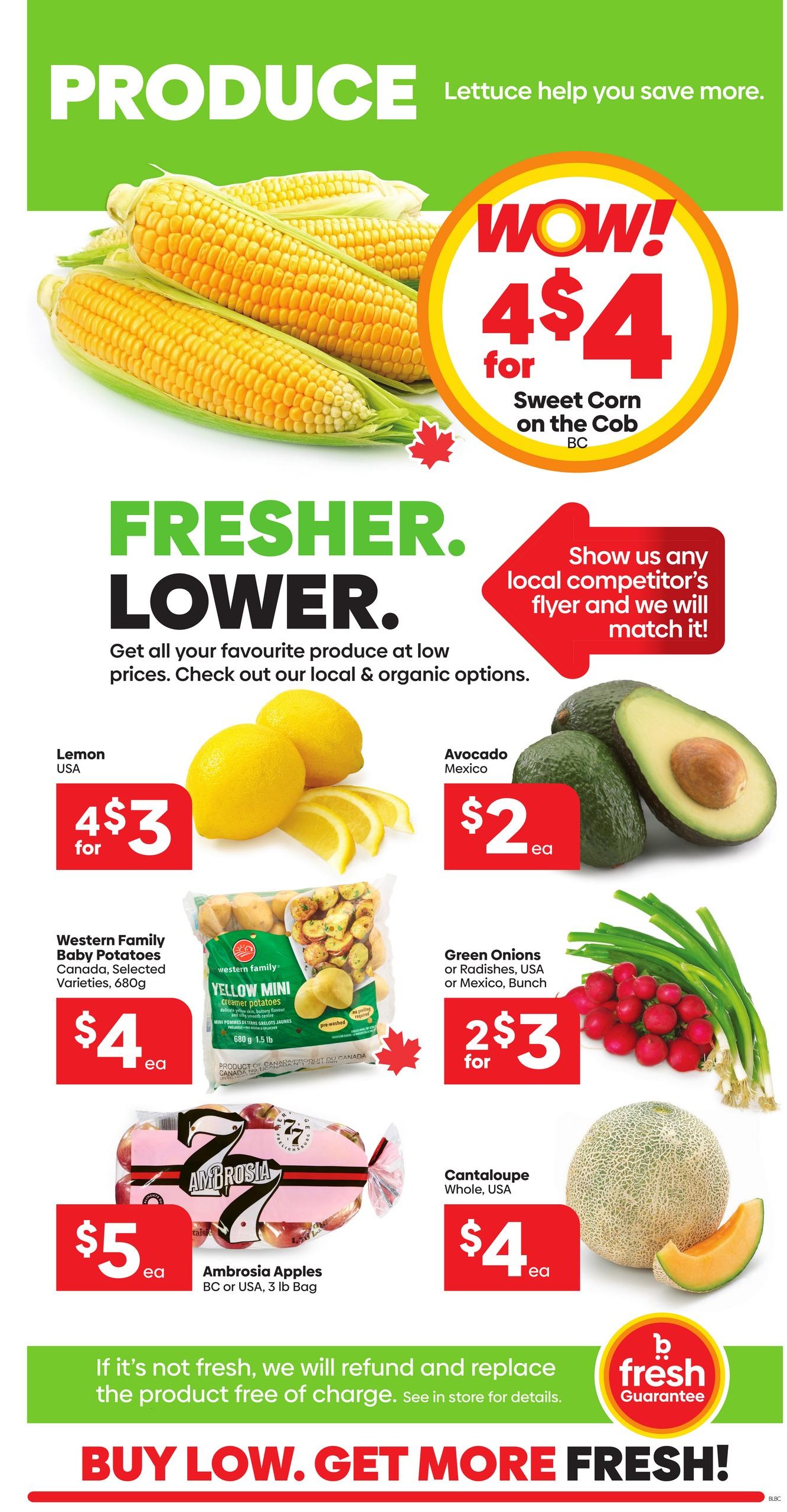 Buy-Low Foods weekly flyer specials page 3 features a variety of fresh produce. Sweet Corn on the Cob from BC is on sale for 4 for $4. Lemons from the USA are 4 for $3. Avocados from Mexico are $2 each. Western Family Baby Potatoes, selected varieties, 680g, are $4 each. Green Onions or Radishes from the USA or Mexico are 2 for $3. Ambrosia Apples from BC or USA, 3 lb bag, are $5 each. Whole Cantaloupe from the USA is $4 each. The flyer also highlights a 'Fresh Guarantee' and a price match offer.