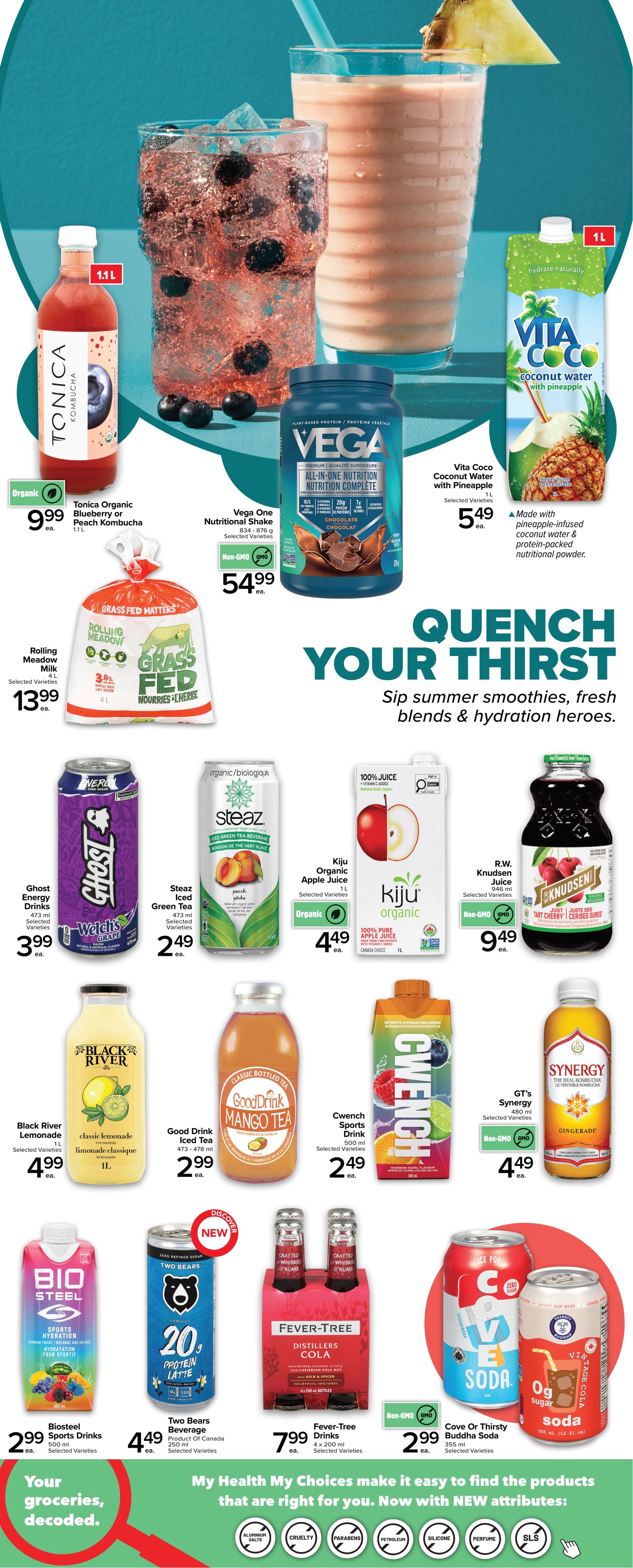 Metro Ontario flyer page 4 features a 'Quench Your Thirst' section with various beverages. Highlights include Tonica Organic Blueberry or Peach Kombucha for $9.99, Vega One Nutritional Shake (Chocolate) for $54.99, Vita Coco Coconut Water with Pineapple for $5.49, and Rolling Meadow Milk (4 L) for $13.99 with 3% off. Other drinks on sale are Ghost Energy Drinks for $3.99, Steaz Iced Green Tea (Peach) for $2.49, Kiju Organic Apple Juice for $4.49, R.W. Knudsen Juice (946 ml) for $9.49, Black River Lemonade for $4.99, Good Drink Iced Tea (Mango) for $2.99, Cwench Sports Drink for $2.49, GT's Synergy Kombucha (Gingerade) for $4.49, Biosteel Sports Drinks for $2.99, Two Bears Protein Latte (2 x 500 ml) for $4.49, Fever-Tree Distillers Cola (4 x 200 ml) for $7.99, and Cove or Thirsty Buddha Soda for $2.99. The bottom of the page promotes 'My Health My Choices' with attributes like aluminum-free, cruelty-free, paraben-free, petroleum-free, silicone-free, perfume-free, and SLS-free.