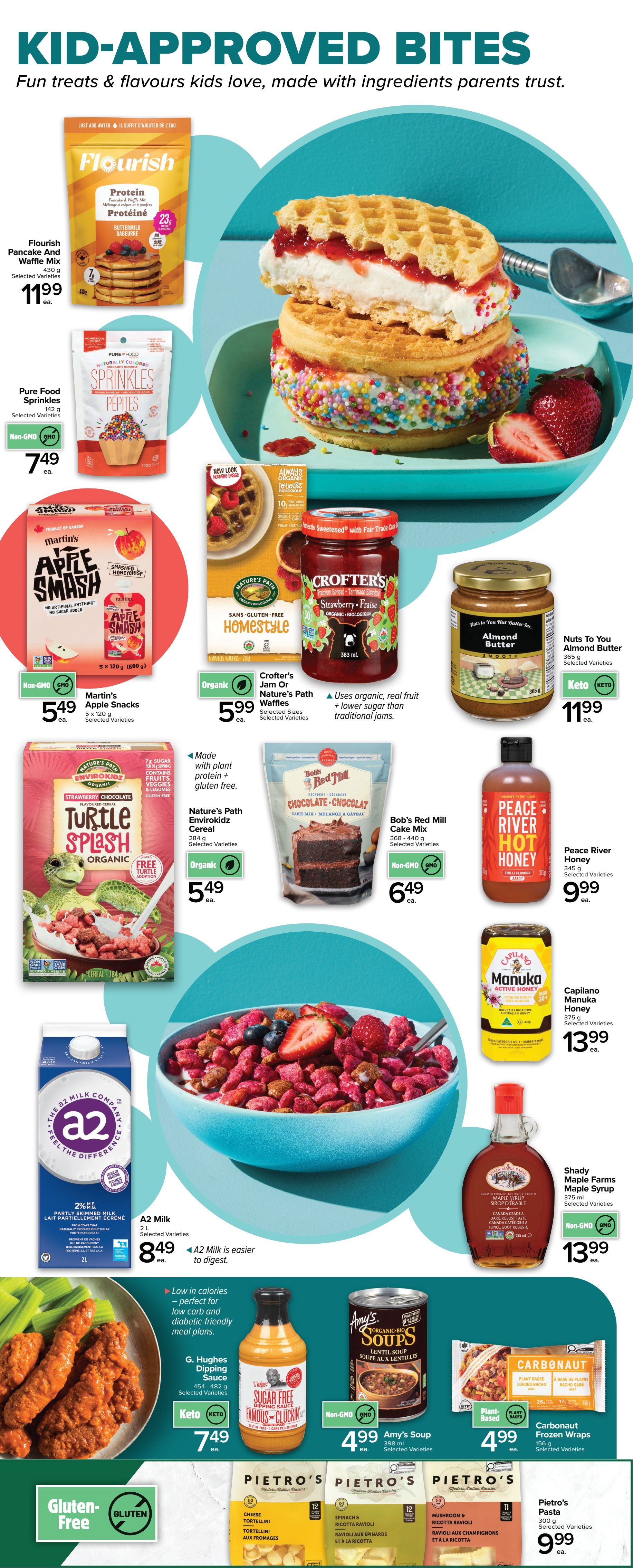 Metro Ontario flyer, page 6: Kid-Approved Bites featuring fun treats and flavours kids love, made with ingredients parents trust. Highlights include Flourish Pancake and Waffle Mix for $11.99, Pure Food Sprinkles for $7.49, and Martin's Apple Smash snacks for $5.49. Also featured are Crofter's Organic Strawberry Rhubarb Jam or Nature's Path Waffles for $5.99, Nuts To You Almond Butter for $11.99, Nature's Path Envirokidz Turtle Splash Organic Cereal for $5.49, Bob's Red Mill Chocolate Cake Mix for $6.49, Peace River Hot Honey for $9.99, Capilano Manuka Honey for $13.99, and Shady Maple Farms Maple Syrup for $13.99. A2 Milk 2L is $8.49. G. Hughes Sugar-Free Dipping Sauce is $7.49. Amy's Organic Lentil Soup is $4.99. Carbonaut Frozen Wraps are $4.99. Pietro's Pasta products are $9.99.