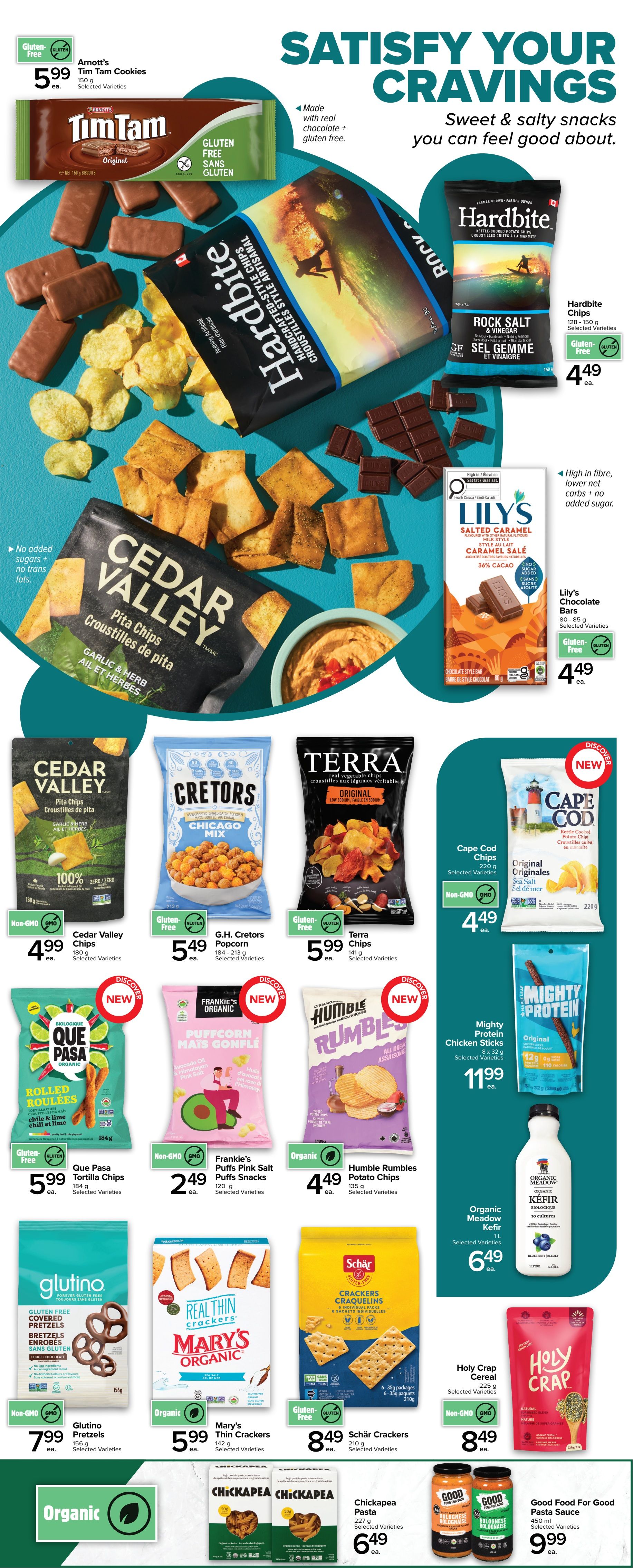 Metro Ontario flyer page 7 features a variety of sweet and salty snacks. Top row includes Arnotts Tim Tam Cookies for $5.99, Hardbite Rock Salt & Vinegar Kettle Cooked Potato Chips for $4.49, and Lily's Chocolate Bars in Salted Caramel flavour for $4.49. Middle row showcases Cedar Valley Pita Chips in Garlic & Herb for $4.99, G.H. Cretors Chicago Mix Popcorn for $5.49, Terra Original Chips for $5.99, and new Cape Cod Kettle Cooked Potato Chips in Original flavour for $4.49. Also featured are new Que Pasa Rolled Tortilla Chips in Chile & Lime for $5.99, new Frankie's Organic Puffs Pink Salt Puff Snacks for $2.49, new Humble Rumbles Potato Chips for $4.49, and Mighty Protein Chicken Sticks for $11.99. Bottom row includes Glutino Gluten-Free Covered Pretzels for $7.99, Mary's Organic Thin Crackers for $5.99, Schär Crackers for $8.49, Organic Meadow Kefir for $6.49, Holy Crap Cereal for $8.49, Chickapea Pasta for $6.49, and Good Food For Good Food Sauce in Bolognese flavour for $9.99.