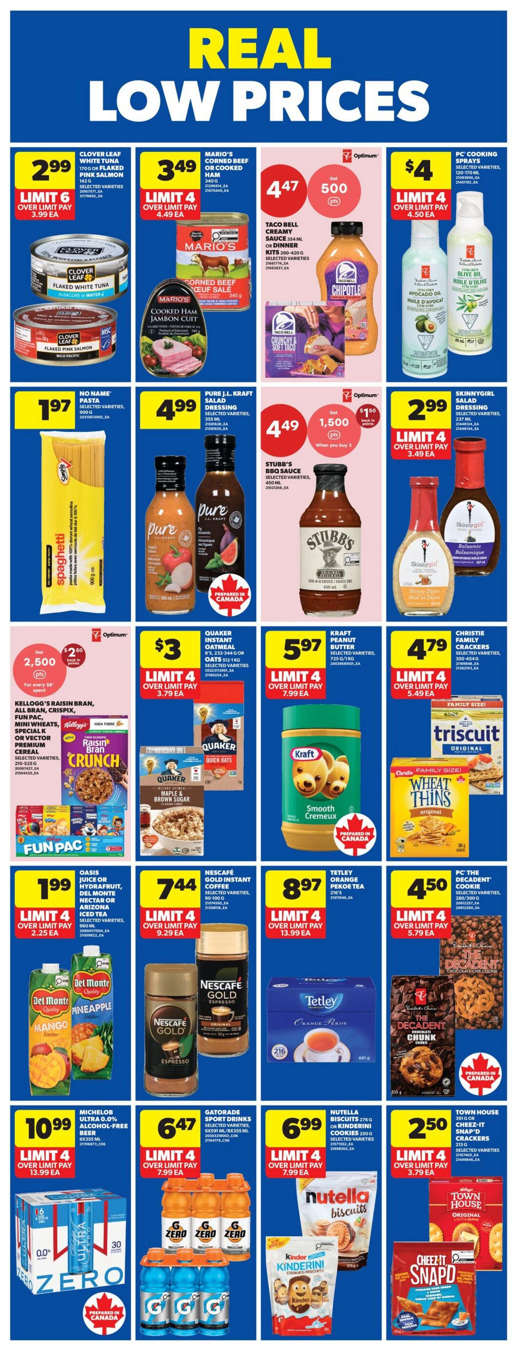 Wholesale Club weekly flyer specials page 3 features real low prices on a variety of groceries. Top deals include Clover Leaf white tuna or flaked pink salmon for $2.99, Mario's corned beef or cooked ham for $3.49, and PC Cooking sprays for $4. Taco Bell creamy sauce or dinner kits are $4.47 with 500 Optimum points. No Name pasta is $1.97. Pure J.L. Kraft salad dressing is $4.99. Stubb's BBQ sauce is $4.49. Skinnygirl salad dressing is $2.99. Kellogg's Raisin Bran, All Bran, Crispix, Fun Pac, Mini Wheats, Special K or Vector premium cereal is $2.50 back in points when you spend $8. Quaker instant oatmeal or quick oats are $3. Kraft peanut butter is $5.97. Christie Family crackers, including Triscuit and Wheat Thins, are $4.79. Oasis juice or hydrafruit, Del Monte nectar or Arizona iced tea are $1.99. Nescafé Gold instant coffee is $7.44. Tetley Orange Pekoe tea is $8.97. PC The Decadent cookie is $4.50. Michelob Ultra 0.0% alcohol-free beer is $10.99. Gatorade sport drinks are $6.47. Nutella biscuits or Kinderini cookies are $6.99. Town House crackers, including Cheez-It Snap'd, are $2.50.