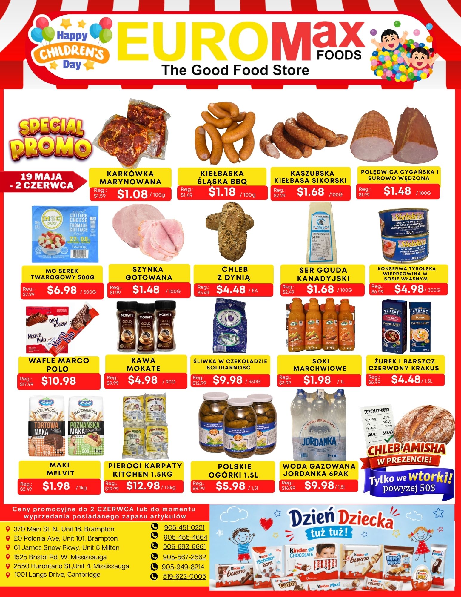 Euromax Foods flyer specials page 2 features a special promo valid from May 19 to June 2. Featured items include marinated pork neck at $1.08/100g, Polish BBQ sausage at $1.18/100g, Sikorski Kaszubski sausage at $1.68/100g, and Cygan sausage and smoked loin at $1.48/100g. Also available are 500g of MC cottage cheese for $6.98, sliced cooked ham for $1.48/100g, bread with pumpkin for $4.48 each, and Canadian Gouda cheese for $1.68/100g. Other deals include 300g of Polish preserved pork in its own juices for $4.98, Marco Polo wafers for $10.98, 90g of Mokate coffee for $4.98, chocolate-covered plums for $9.98/350g, and Marchwiorowe juices for $1.98/L. Additionally, Melvit pasta is $1.98/1kg, Kitchen 1.5kg pierogi are $12.98, 1.5L Polish pickles are $5.98, and a 6-pack of Jordanka sparkling water is $9.98/1.5L. The page also highlights Krakus red borscht for $4.48/1.5L. A special section promotes 'Children's Day' with various Kinder products like Kinder Chocolate, Kinder Bueno, Kinder Cards, Kinder Happy Hippo, and Kinder Pingui. The flyer also includes store locations and phone numbers for Euromax Foods in Brampton, Milton, and Mississauga.