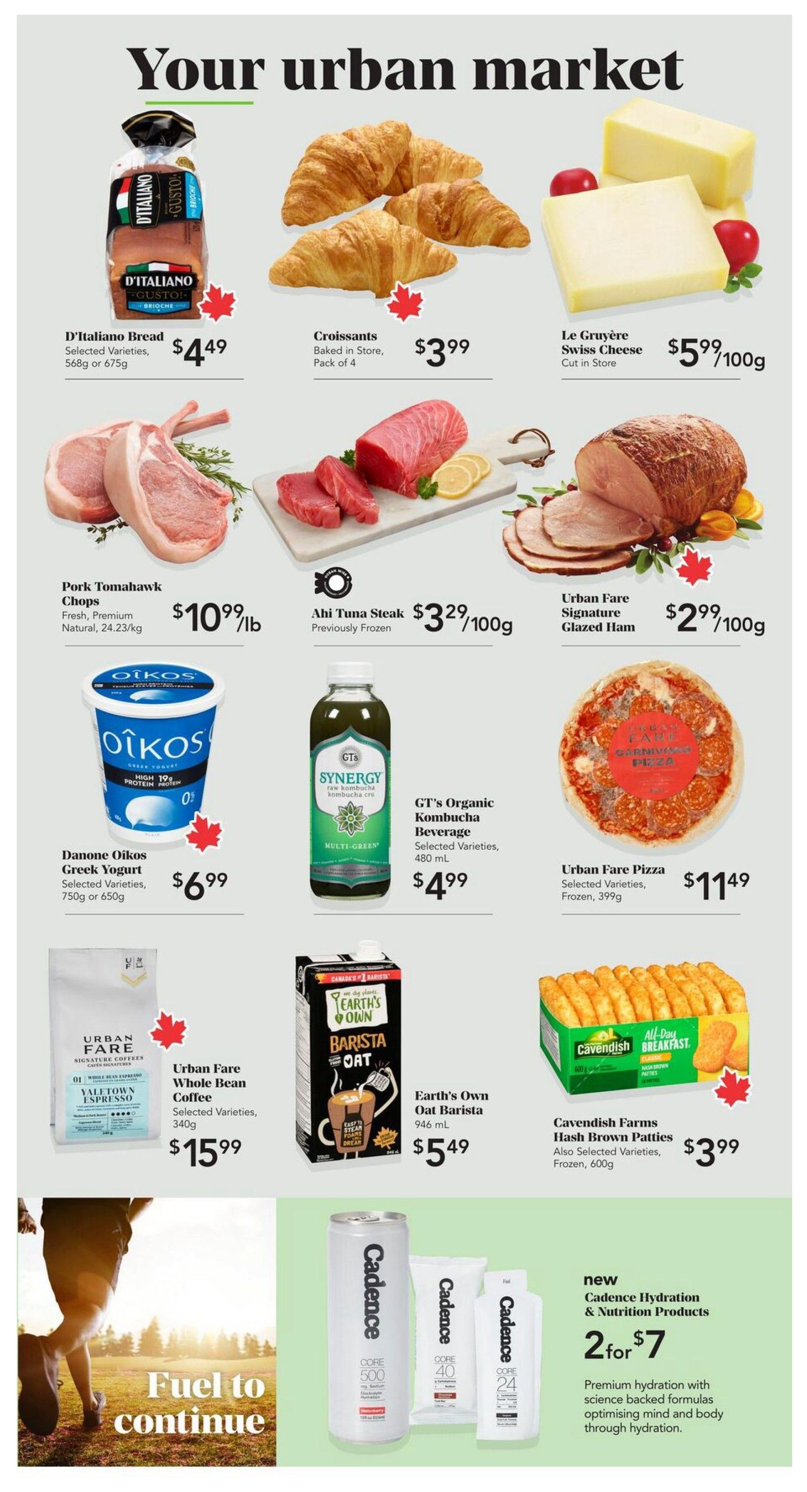 Urban Fare weekly flyer specials page 2. Featured items include D'Italiano Bread for $4.49, Croissants baked in store, pack of 4 for $3.99, and Le Gruyère Swiss Cheese at $5.99/100g. Also available are Pork Tomahawk Chops, fresh, premium natural, 24.23/kg for $10.99/lb, and Aki Tuna Steak, previously frozen, for $3.29/100g. Urban Fare Signature Glazed Ham is $2.99/100g. Danone Oikos Greek Yogurt, selected varieties, 750g or 650g, is $6.99. GT's Organic Kombucha Beverage, selected varieties, 480 mL, is $4.99. Urban Fare Pizza, selected varieties, frozen, 399g, is $11.49. Urban Fare Whole Bean Coffee, selected varieties, 340g, is $15.99. Earth's Own Oat Barista, 946 mL, is $5.49. Cavendish Farms Hash Brown Patties, also selected varieties, frozen, 600g, is $3.99. New Cadence Hydration & Nutrition Products are 2 for $7, offering premium hydration with science-backed formulas.