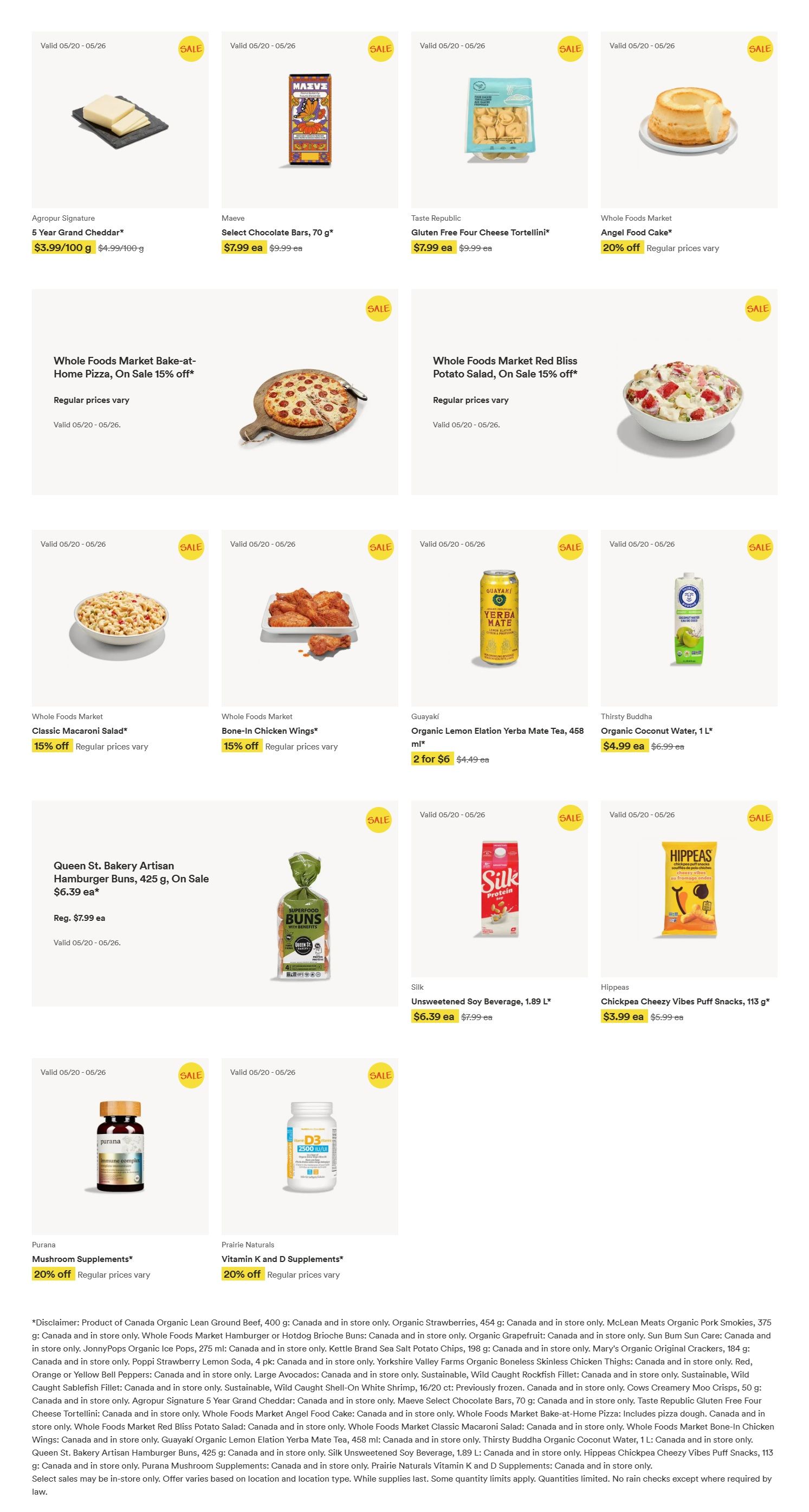 Whole Foods Market Ontario flyer, page 2. Featured items include Agropur Signature 5 Year Grand Cheddar at $3.99/100 g, Maeve Select Chocolate Bars for $7.99 each, and Taste Republic Gluten Free Four Cheese Tortellini for $7.99 each. Whole Foods Market Bake-at-Home Pizza is on sale for 15% off, and Whole Foods Market Red Bliss Potato Salad is also 15% off. Enjoy Whole Foods Market Angel Food Cake with 20% off, and classic Macaroni Salad. Whole Foods Market Bone-In Chicken Wings are 15% off. Guayaki Organic Lemon Elation Yerba Mate Tea is 2 for $6, and Thirsty Buddha Organic Coconut Water is $4.99 each. Queen St. Bakery Artisan Hamburger Buns are on sale for $6.39 each. Silk Unsweetened Soy Beverage is $6.39 each, and Hippeas Chickpea Cheezy Vibes Puff Snacks are $3.99 each. Also available are Purana Mushroom Supplements and Prairie Naturals Vitamin K and D Supplements, both 20% off. All sales are valid from May 20 to May 26, with some items available quantities limited and prices varying by location.