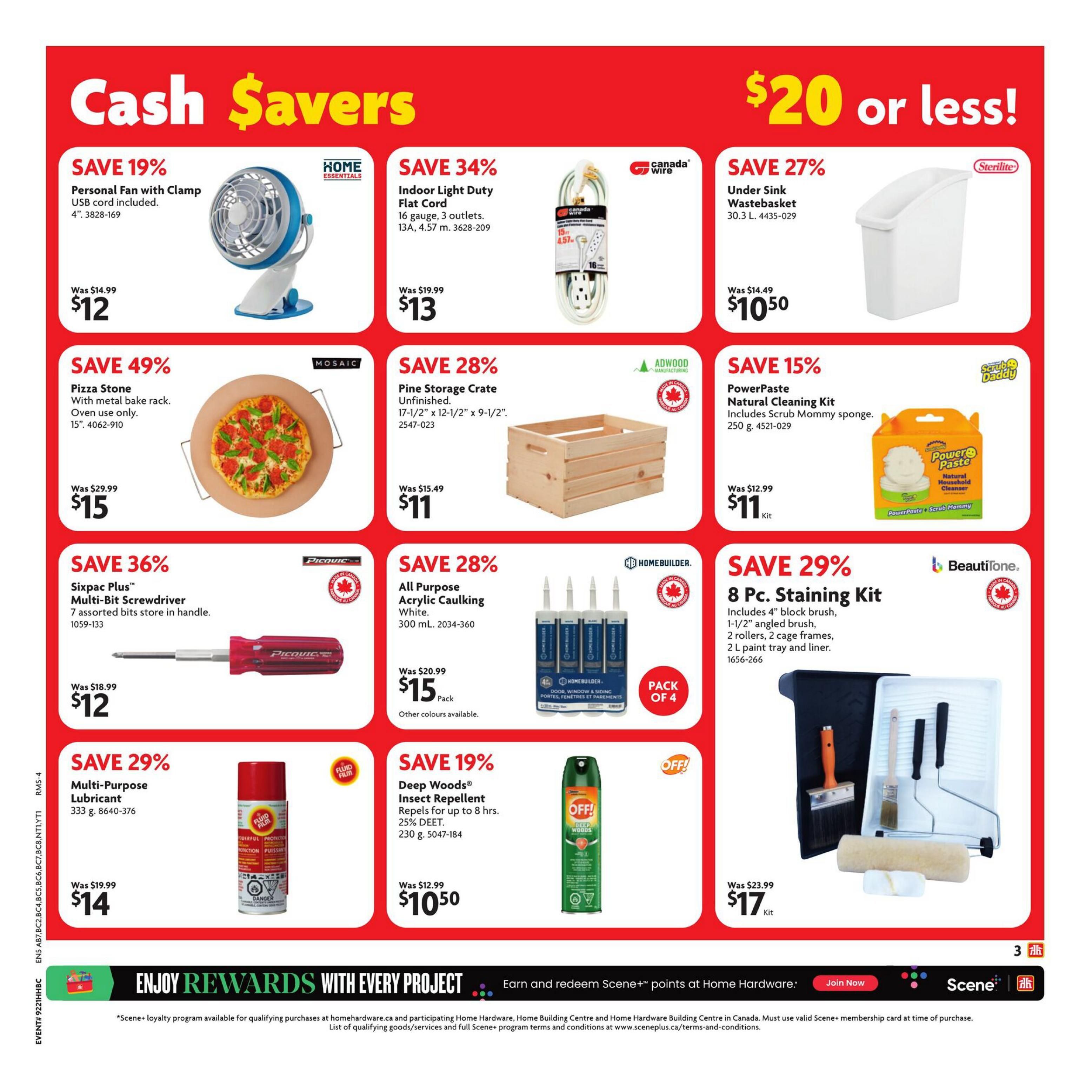 Home Hardware Cash Savers flyer, page 4. Features a Personal Fan with Clamp for $12 (save 19%), Indoor Light Duty Flat Cord for $13 (save 34%), and a Sterilite Under Sink Wastebasket for $10.50 (save 27%). Also available are a Mosaic Pizza Stone with metal bake rack for $15 (save 49%), an Adwood Manufacturing Pine Storage Crate for $11 (save 28%), and a PowerPaste Natural Cleaning Kit with Scrub Mommy sponge for $11 (save 15%). Additionally, find a Picquic Sixpac Plus Multi-Bit Screwdriver for $12 (save 36%), Homebuilder All Purpose Acrylic Caulking in white for $15 per pack (save 28%), and a BeautiTone 8 Pc. Staining Kit for $17 (save 29%). On sale also is Fluid Film Multi-Purpose Lubricant for $14 (save 29%) and Off! Deep Woods Insect Repellent for $10.50 (save 19%). The bottom of the page promotes 'Enjoy Rewards With Every Project' and earning Scene+ points.