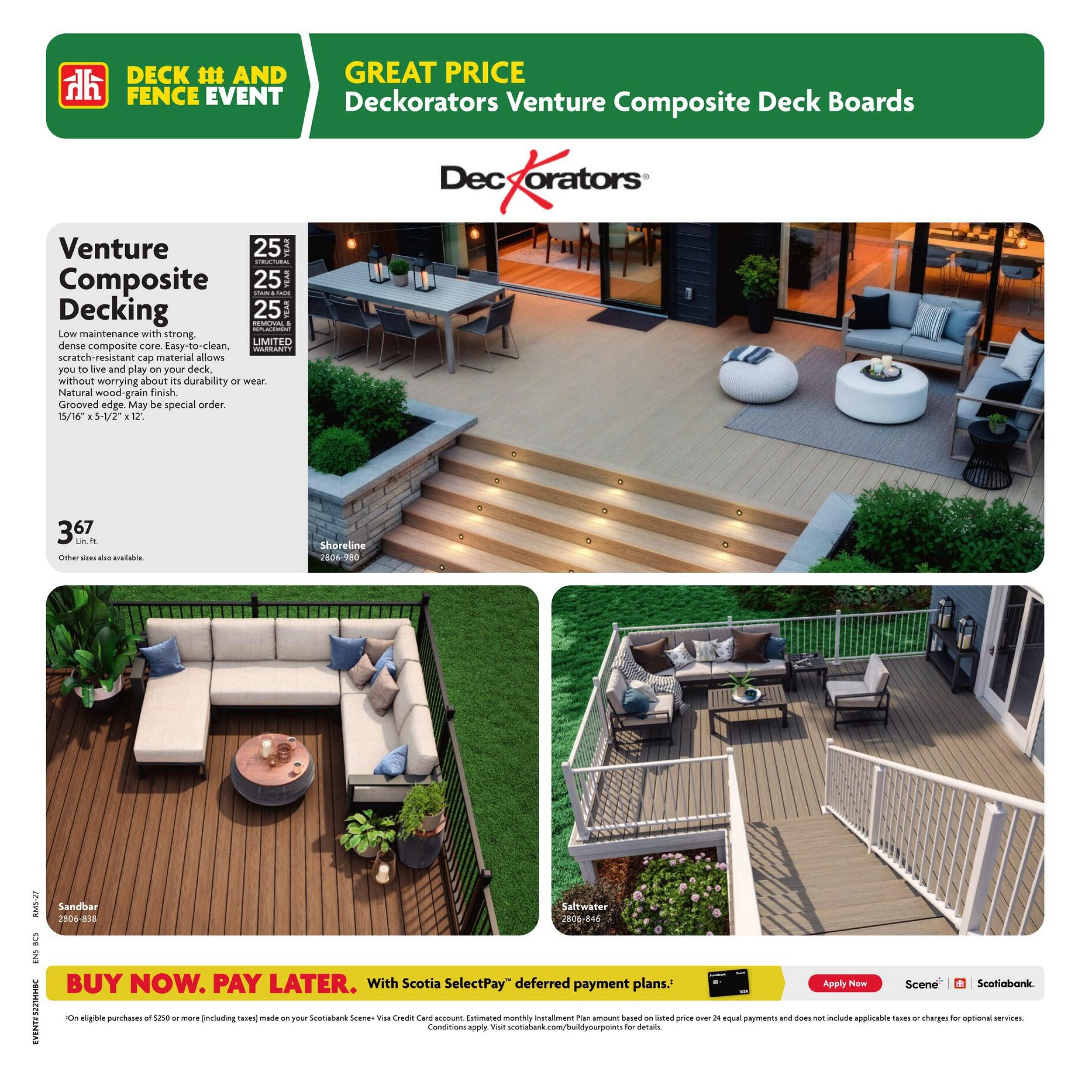 Home Hardware flyer page 12 featuring the Deck & Fence Event. Showcases Decorators Venture Composite Deck Boards with a limited 25-year structural, stain & fade, and removal & replacement warranty. Available in Shoreline and Sandbar colours. The Shoreline colour is shown in a lifestyle image with outdoor furniture. The Sandbar colour is also displayed. Venture Composite Decking is priced at $3.67 per linear foot, with other sizes available. The page also promotes a 'Buy Now. Pay Later.' offer with Scotia SelectPay™ deferred payment plans on eligible purchases of $250 or more, with an option to apply now.