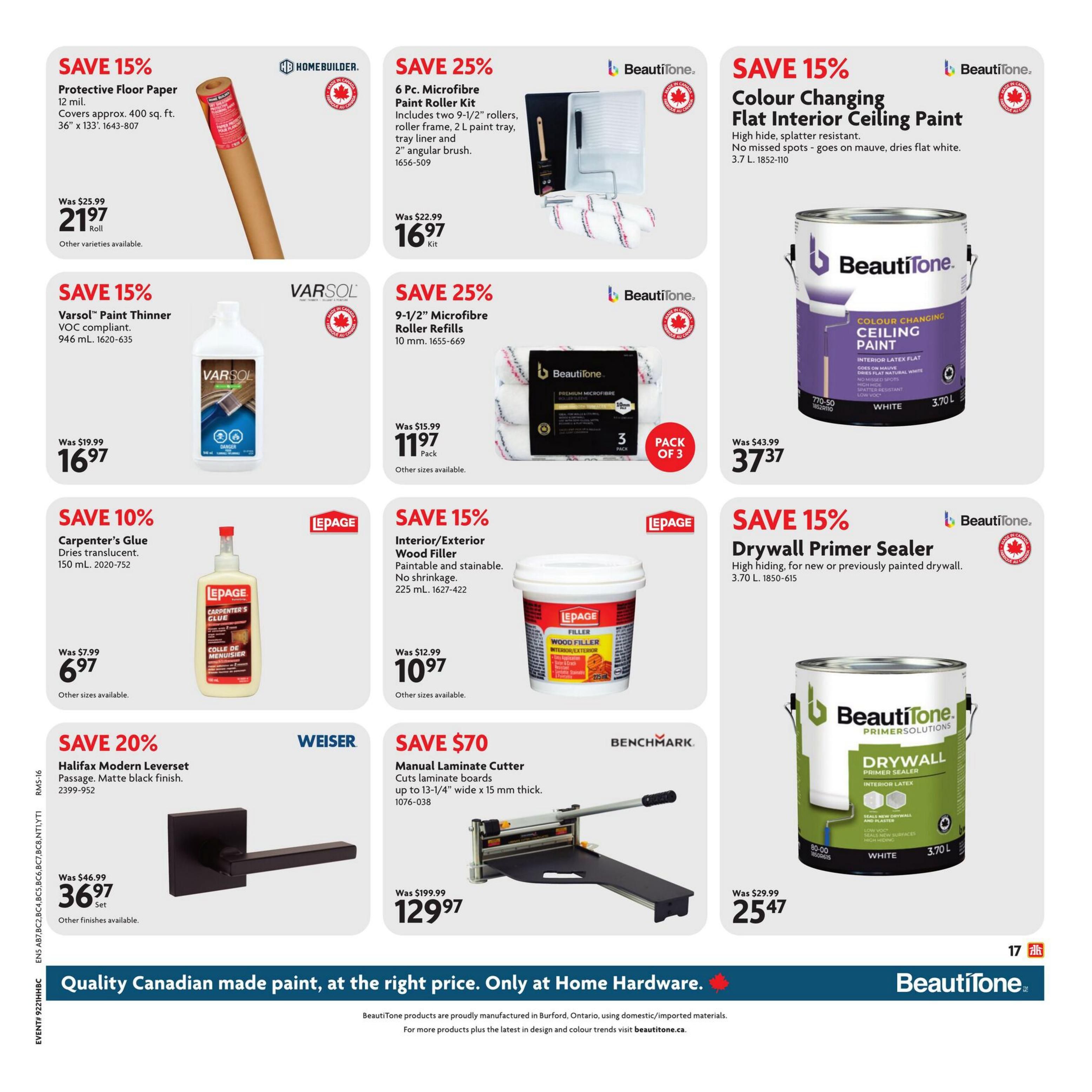 Home Hardware flyer page 18 features savings on various home improvement products. Save 15% on Homebuilder Protective Floor Paper, 12 mil, covering approx. 400 sq. ft., for $21.97. Save 15% on Varstol Paint Thinner, VOC compliant, 946 mL, for $16.97. Save 10% on LePage Carpenter's Glue, dries translucent, 150 mL, for $6.97. Save 20% on Weiser Halifax Modern Leverset Passage in matte black finish for $36.97. On the right side, save 25% on a 6 Pc. Microfibre Paint Roller Kit, including 2 rollers, frame, tray, and brush, for $16.97. Save 25% on 9-1/2' Microfibre Roller Refills, 10 mm, pack of 3, for $11.97. Save 15% on BeautiTone Colour Changing Flat Interior Ceiling Paint, 3.7 L, for $37.37. Save 15% on LePage Interior/Exterior Wood Filler, paintable and stainable, 225 mL, for $10.97. Save 15% on BeautiTone Drywall Primer Sealer, high hiding, for new or previously painted drywall, 3.70 L, for $25.47. Save $70 on Benchmark Manual Laminate Cutter, cuts laminate boards up to 13-1/4' wide x 15 mm thick, for $129.97. The bottom banner highlights 'Quality Canadian made paint, at the right price. Only at Home Hardware.