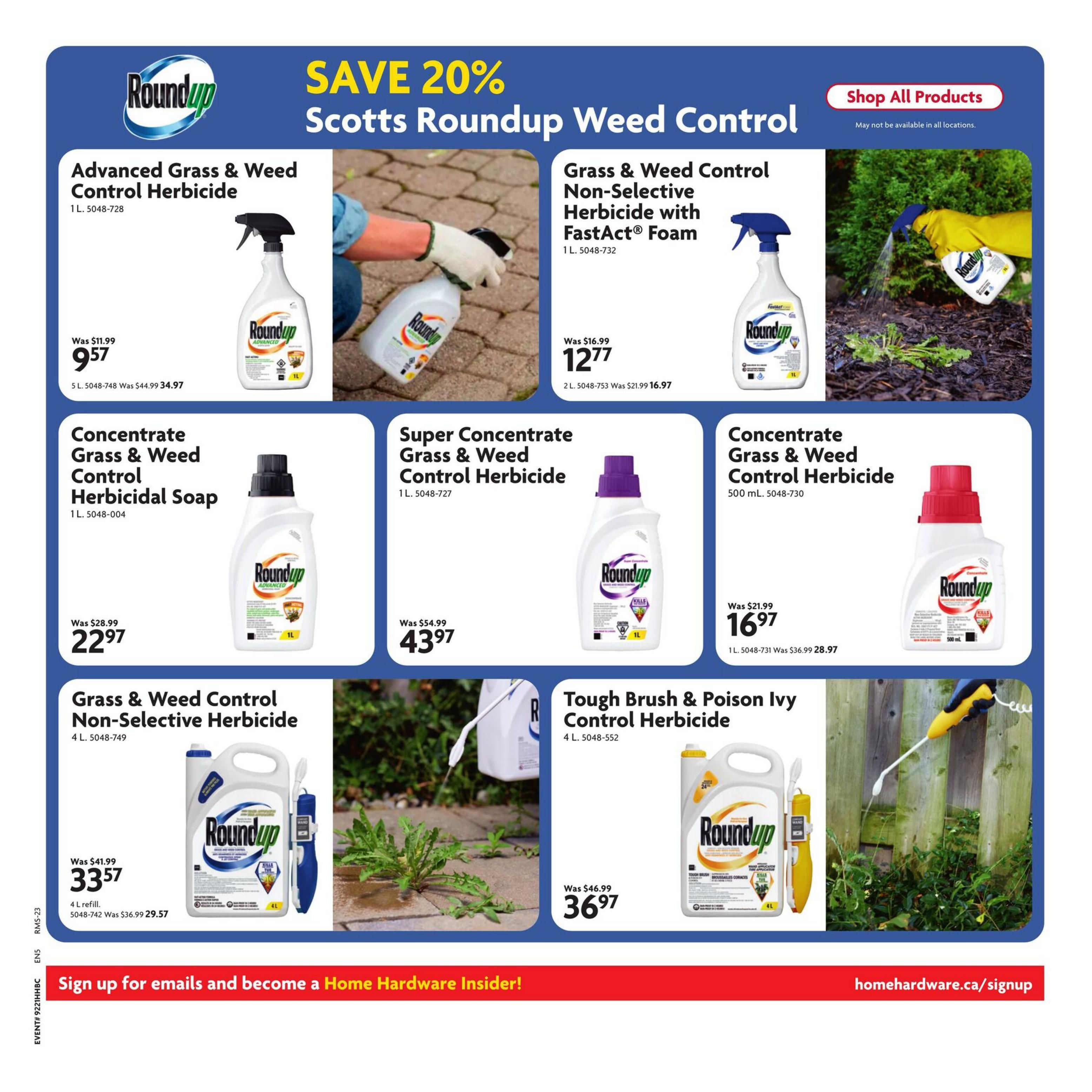 Home Hardware flyer page 25 featuring Scotts Roundup Weed Control products on sale. Save 20% on select items. Products include: Advanced Grass & Weed Control Herbicide 1L for $9.57 (was $11.99), Grass & Weed Control Non-Selective Herbicide with FastAct Foam 1L for $12.77 (was $16.99), Concentrate Grass & Weed Control Herbal Soap 1L for $22.97 (was $28.99), Super Concentrate Grass & Weed Control Herbicide 1L for $43.97 (was $54.99), Concentrate Grass & Weed Control Herbicide 500 mL for $16.97 (was $21.99), Grass & Weed Control Non-Selective Herbicide 4L for $33.57 (was $41.99), and Tough Brush & Poison Ivy Control Herbicide 4L for $36.97 (was $46.99). Also features a 'Shop All Products' button and a sign-up prompt for the Home Hardware Insider newsletter at homehardware.ca/signup.