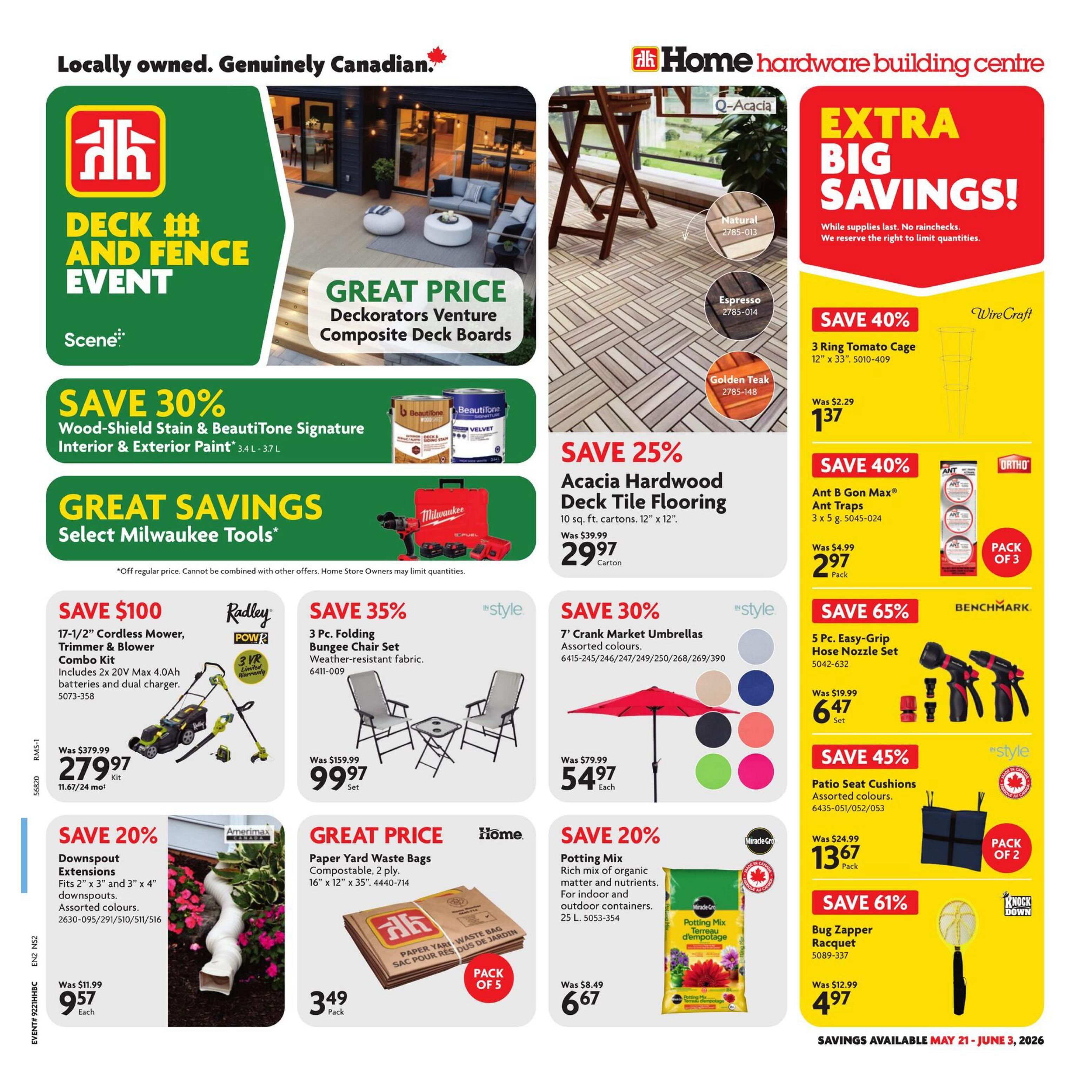 Home Hardware Building Centre flyer page 1 featuring 'Deck and Fence Event' with 'Great Price' on Decorators Venture Composite Deck Boards. Save 30% on Wood-Shield Stain & BeautiTone Signature Interior & Exterior Paint (3.4 L - 3.7 L). Great Savings on Select Milwaukee Tools. Save $100 on a 17-1/2' Cordless Mower, Trimmer & Blower Combo Kit for $279.97 (was $379.99). Save 35% on a 3 Pc. Folding Bungee Chair Set for $99.97 (was $159.99). Save 30% on 7' Crank Market Umbrellas in assorted colours for $54.97 (was $79.99). Save 40% on WireCraft 3 Ring Tomato Cages (12' x 33') for $1.37 (was $2.29). Save 40% on Ortho Ant B Gon Max Ant Traps (3 x 5 g) for $2.97 per pack (was $4.99). Save 65% on a 5 Pc. Easy-Grip Hose Nozzle Set for $6.47 (was $19.99). Save 45% on Patio Seat Cushions in assorted colours for $13.67 per pack of 2 (was $24.99). Save 61% on a Bug Zapper Racquet for $4.97 (was $12.99). Also featured are 20% off Downspout Extensions (fits 2', 3', and 4' downspouts) for $9.57 each, and Great Price on Paper Yard Waste Bags (compostable, 2 ply, 16' x 35') for $3.49 per pack of 5. Save 20% on Potting Mix (25 L) for $6.67 (was $8.49). Savings valid May 21 - June 3, 2026.