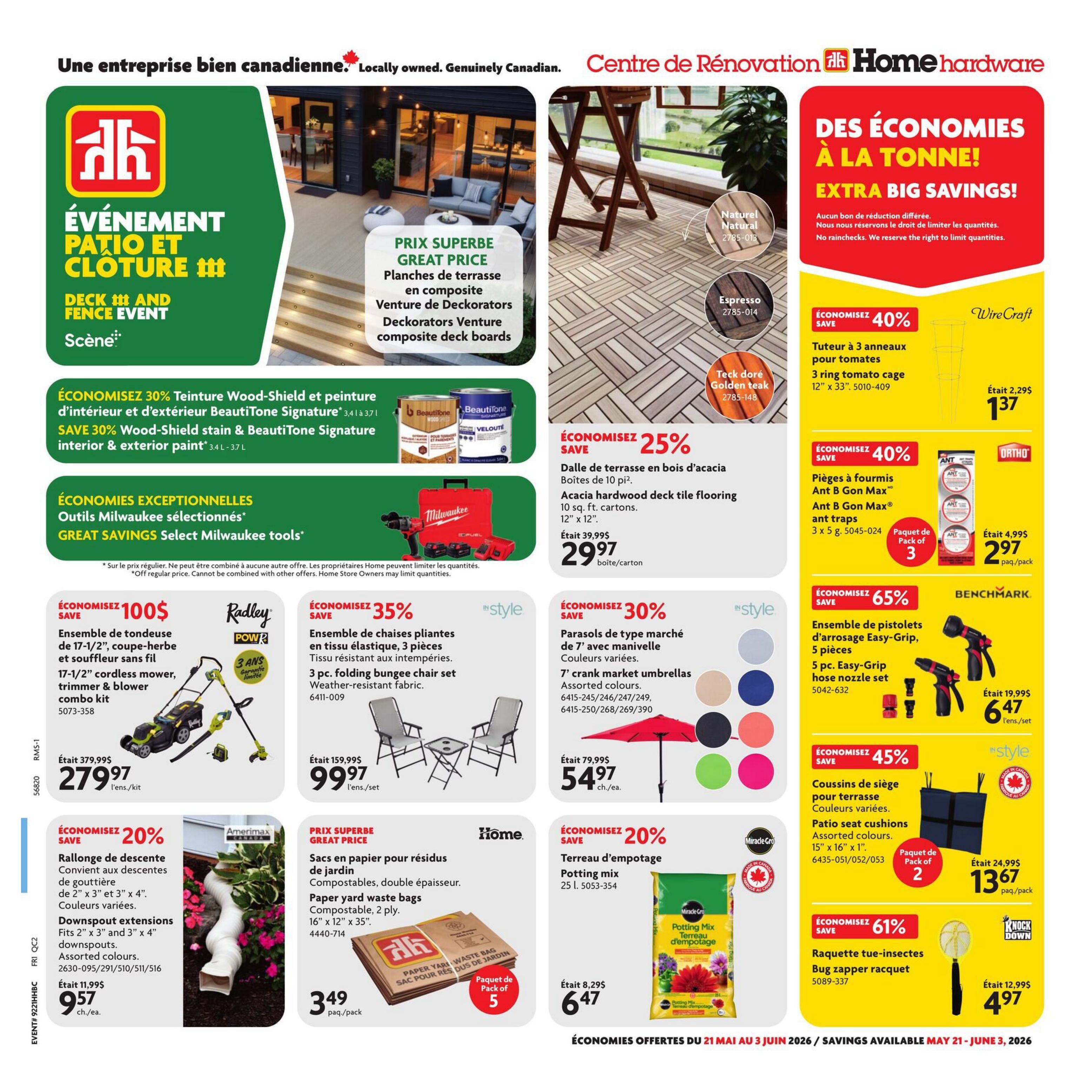 Home Hardware flyer page 1 features a Deck and Fence Event with savings on various outdoor and home improvement items. Save 30% on Wood-Shield stain and Beautitone Signature interior & exterior paint, available in 3.4 L to 3.7 L sizes. Get exceptional savings on select Milwaukee tools. Save $100 on a 17-1/2' cordless mower, trimmer & blower combo kit, now $279.97. Save 35% on a 3-piece folding bungee chair set made of weather-resistant fabric, now $99.97. Save 25% on Acacia hardwood deck tile flooring, 10 sq. ft. cartons, 12' x 12', for $29.97 per carton. Save 30% on 7' market umbrellas in assorted colours, now $54.97 each. Save 40% on 3 x 5g Ant B Gon Max ant traps, 3 per pack, for $2.97 per pack. Save 65% on a 5-piece Easy-Grip hose nozzle set, now $6.47 per set. Save 20% on downspout extensions in assorted colours (2' x 3' and 3' x 4'), now $9.57 each. Compostable, double-plyer paper yard waste bags (16' x 12' x 35') are on special for $3.49 per pack of 5. Save 20% on 25 L potting mix, now $6.47. Save 45% on patio seat cushions, 15' x 16' x 1', assorted colours, now $13.67 per pack of 2. Get a bug zapper racquet for $4.97. Prices are valid from May 21 to June 3, 2026.