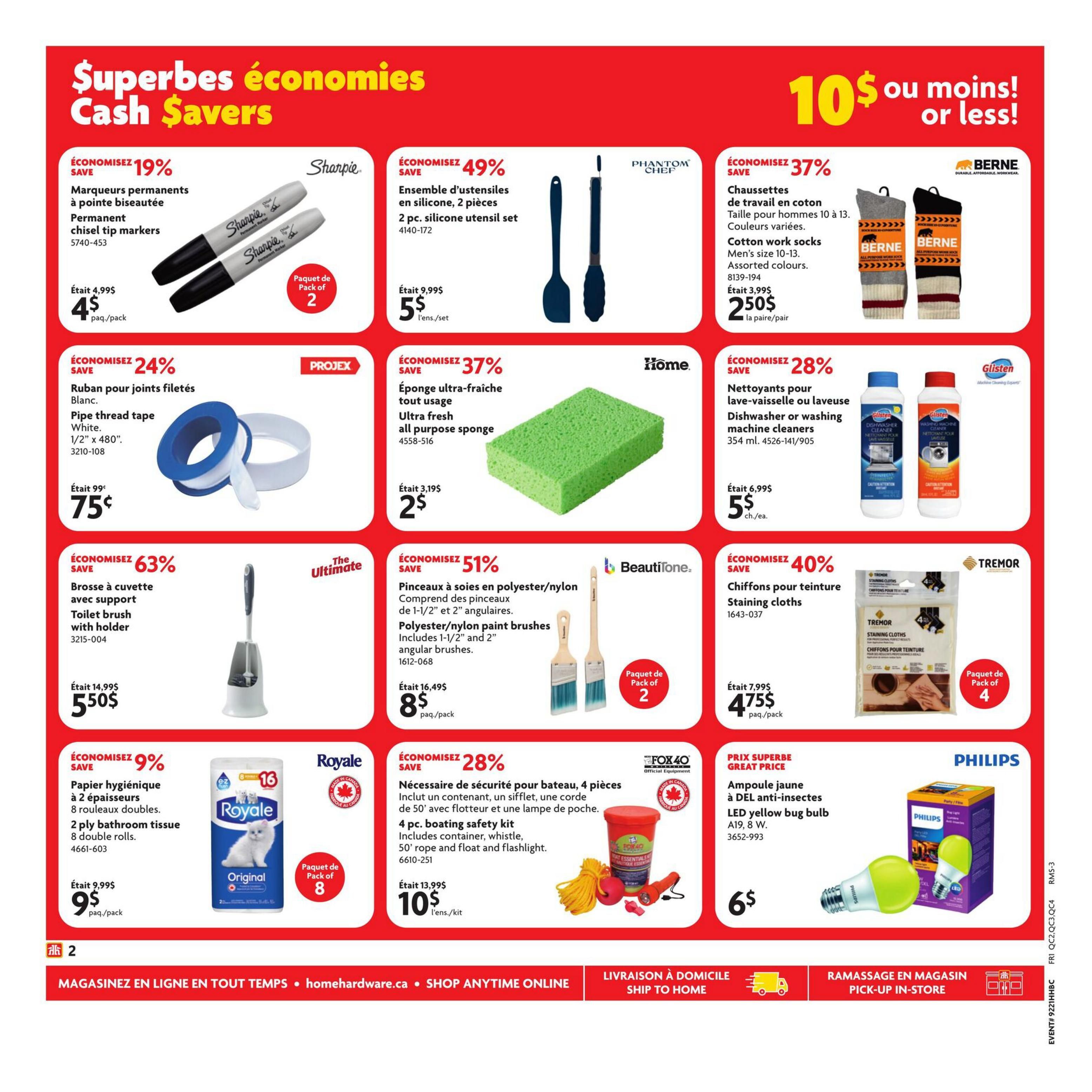 Home Hardware flyer page 3 features 'Superb economies Cash Savers' and '10$ or less!'. Top row includes: Sharpie permanent chisel tip markers, originally $4.99, now $4 for a 2-pack; Phantom Chef 2-piece silicone utensil set, originally $9.99, now $5; and Berne cotton work socks for men sizes 10-13 in assorted colours, originally $3.99, now $2.50 per pair. Middle row features: Projex white pipe thread tape, 1/2' x 480', originally $0.99, now $0.75; Home ultra fresh all-purpose sponge, originally $3.19, now $2; and Glisten dishwasher or washing machine cleaners, 354 ml, originally $6.99, now $5 each. Bottom row includes: The Ultimate toilet brush with holder, originally $14.99, now $5.50; Beautitone polyester/nylon paint brushes (1-1/2' and 2' angular), originally $16.49, now $8 per pack of 2; Tremor staining cloths, originally $7.99, now $4.75 per pack of 4; Fox 40 4-piece boating safety kit with container, whistle, 50' rope and flashlight, originally $13.99, now $10 per kit; and Philips LED yellow bug bulb, A19, 8W, now $6. Also featured is Royale 2-ply bathroom tissue, 8 double rolls, originally $9.99, now $9 per pack of 8.