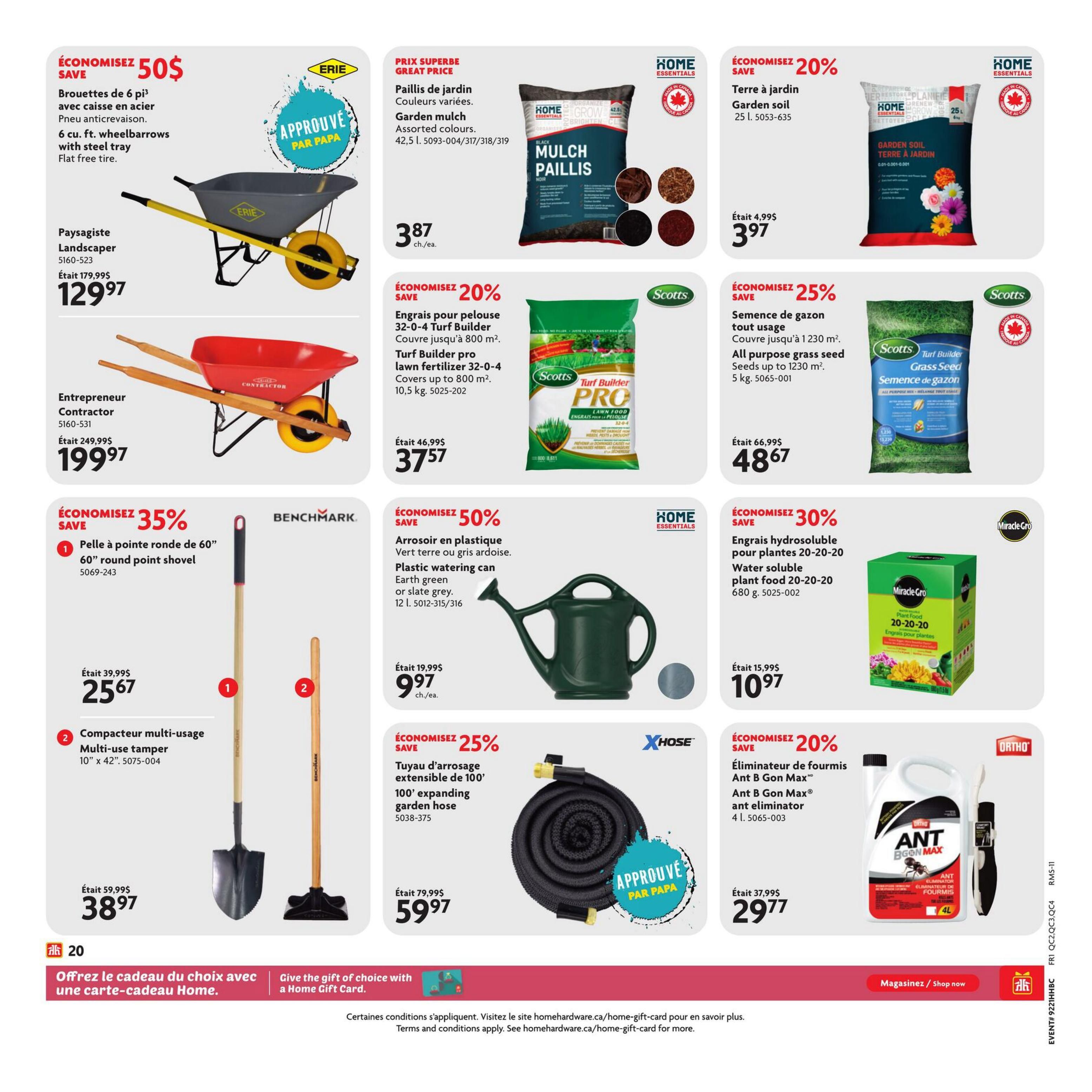Home Hardware flyer page 21 features savings on gardening and outdoor essentials. Save $50 on a 6 cu. ft. wheelbarrow with steel tray and flat-free tire, originally $179.99, now $129.97. Get garden mulch in assorted colours for $3.87 each. Save 20% on Home Essentials 25 L garden soil, now $3.97, originally $4.99. Also save 20% on Scotts Turf Builder pro lawn fertilizer 32-0-4, covering up to 800 sq. ft., 10.5 kg, for $37.57. Save 25% on Scotts all-purpose grass seed that covers up to 1230 sq. ft., 5 kg, now $48.67. Save 35% on a 60' round point shovel, now $25.67, originally $39.99. A multi-use tamper (10' x 42') is on sale for $38.97, originally $59.99. Save 50% on a plastic watering can in earth green or slate grey, now $9.97 each, originally $19.99. Save 25% on a 100' expanding garden hose, now $59.97, originally $79.99. Save 30% on Miracle-Gro water-soluble plant food 20-20-20, 680 g, for $10.97. Finally, save 20% on Ortho Ant B Gon Max ant eliminator, 4 L, now $29.77, originally $37.99. The bottom of the page promotes giving the gift of choice with a Home Gift Card.