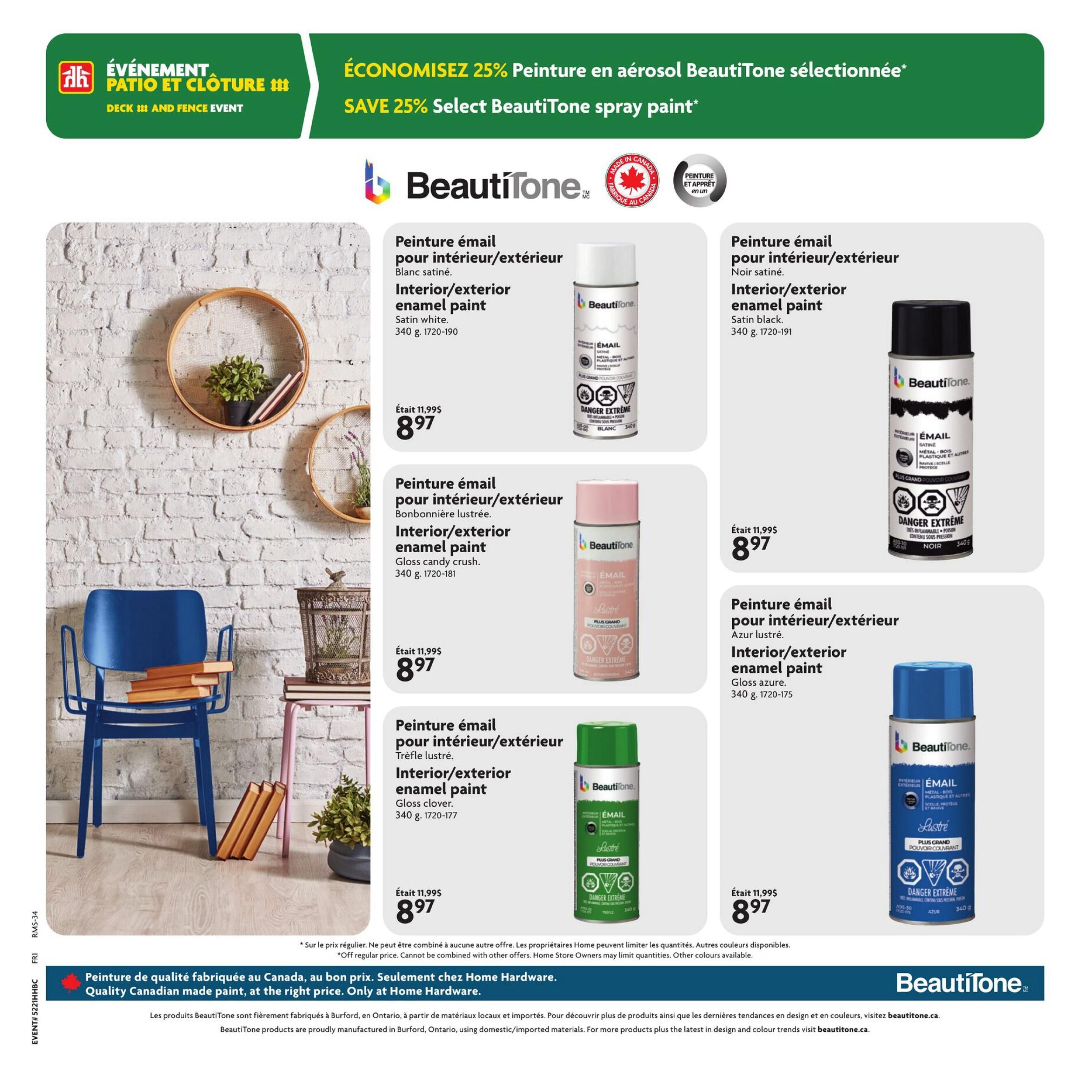 Home Hardware flyer, page 29. Save 25% on select BeautiTone spray paint. Featured products include BeautiTone Interior/exterior enamel paint in Satin White, Satin Black, Gloss Candy Crush, and Gloss Azure, all 340 g, on sale for $8.97 each, down from $11.99. The flyer also highlights a Deck and Fence Event. Quality Canadian-made paint is available at Home Hardware.