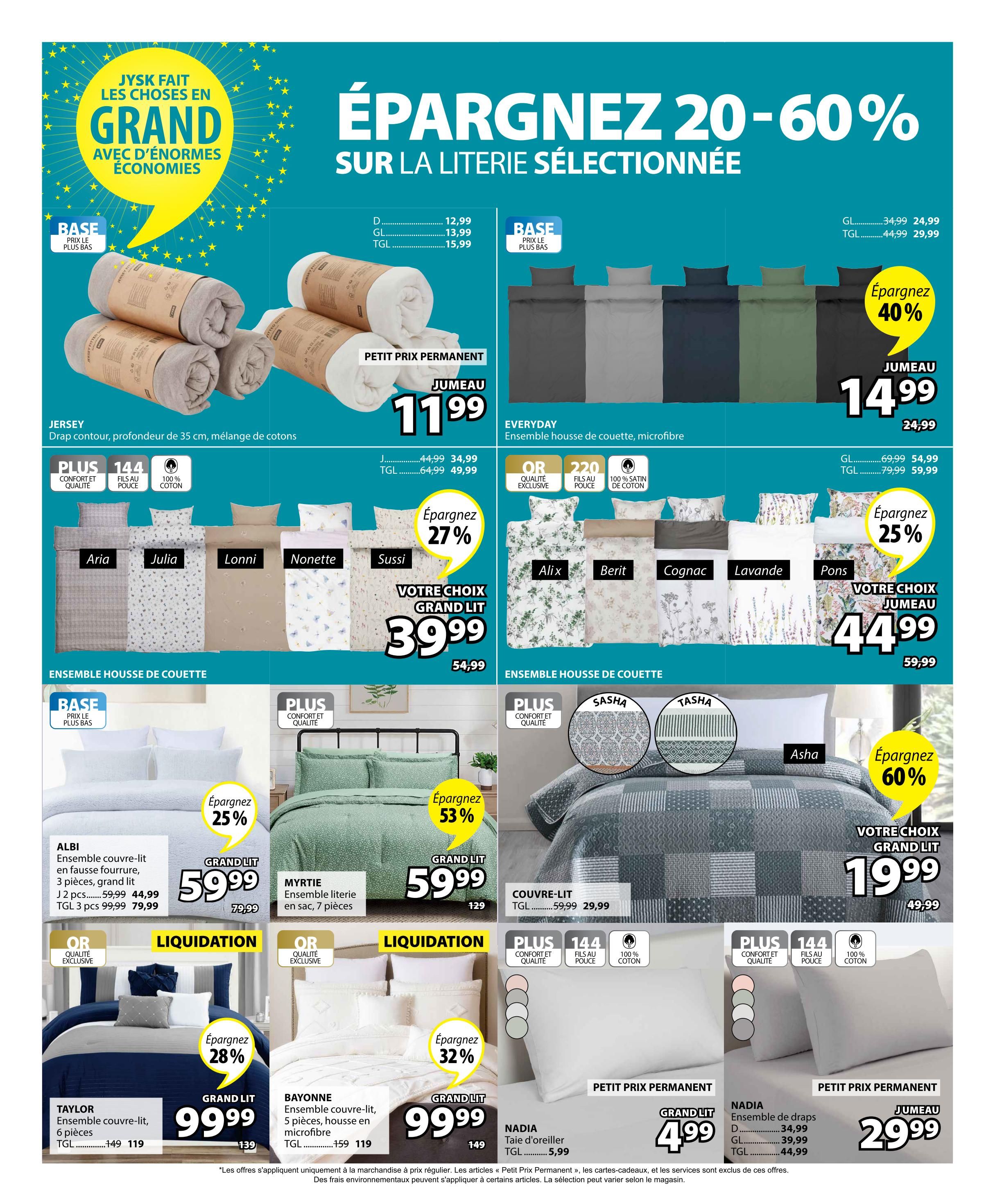 Jysk weekly flyer specials page 12 features savings of 20-60% on selected bedding. Highlights include Jersey contour sheets, 35 cm depth, cotton blend, starting at $11.99. Everyday microfiber duvet cover sets are 40% off, now $14.99. A selection of duvet cover sets like Aria, Julia, Lonni, Nonette, and Sussi are available for your Grand Lit size for $39.99, saving 27%. Other duvet cover sets including Alix, Berit, Cognac, Lavande, and Pons are 25% off for Grand Lit size, priced at $44.99. Albi duvet cover sets, 3-piece Grand Lit, are 25% off at $59.99. Myrtie 7-piece bed linen sets are 53% off, priced at $59.99. Taylor 6-piece duvet cover sets are liquidation priced at $99.99. Bayonne 5-piece duvet cover and microfiber sheet sets are liquidation priced at $99.99. The Asha bedspread is 60% off, now $19.99. Nadia pillowcases are a permanent low price of $4.99, and Nadia sheet sets are available for Grand Lit size at $29.99.