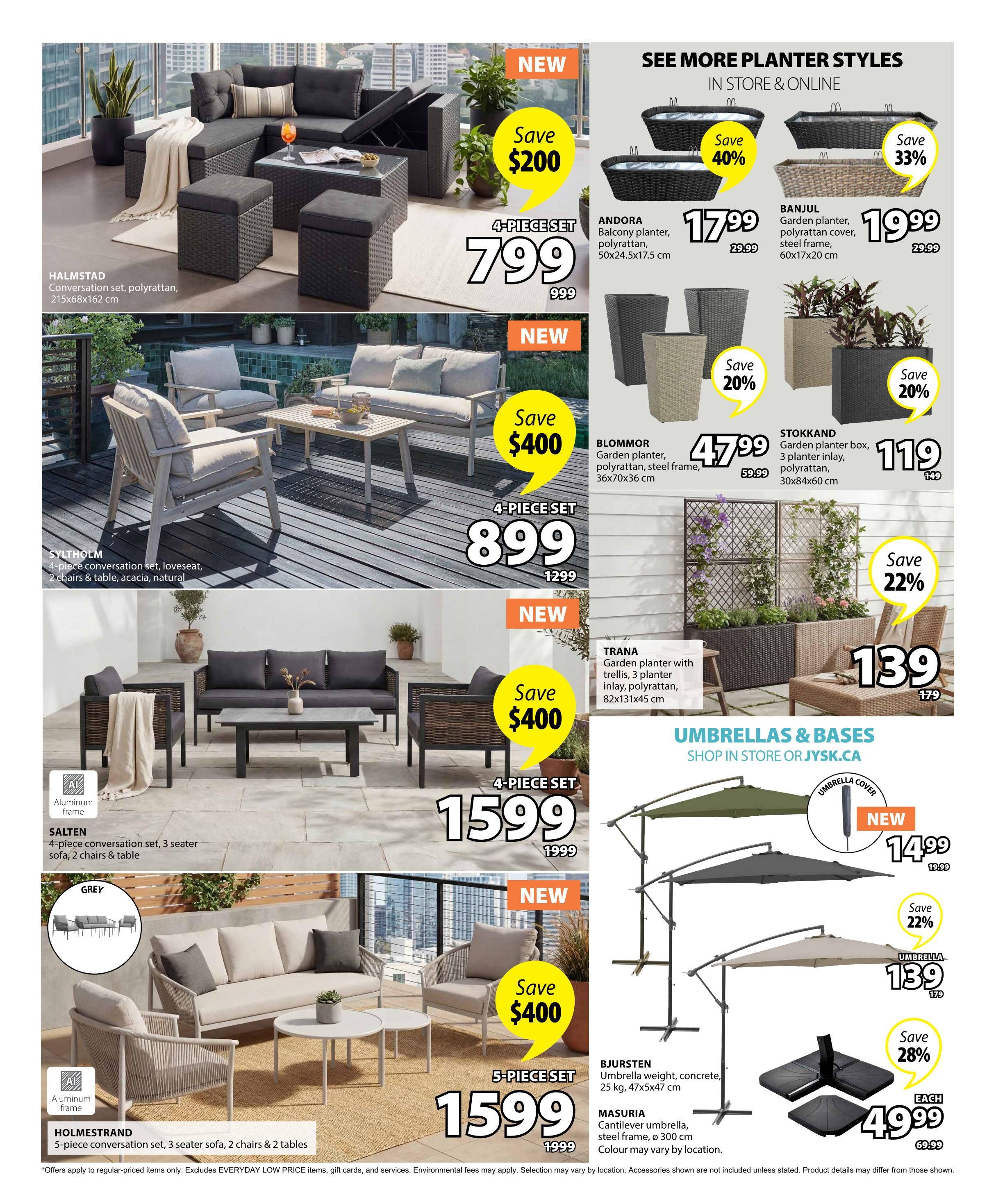Jysk flyer page 4 features outdoor furniture and garden accessories. The HALMSTAD 4-piece conversation set made of polyrattan is on sale for $799, saving $200. The SYLTHOLM 4-piece conversation set with loveseat, 2 chairs, and table in acacia wood is available for $899, saving $400. The SALTEN 4-piece conversation set includes a 3-seater sofa, 2 chairs, and table. The HOLMESTRAND 5-piece conversation set with 3-seater sofa, 2 chairs, and 2 tables, featuring an aluminum frame, is priced at $1599, saving $400. Planters include the ANDORA balcony planter in polyrattan for $17.99 (save 40%), and the BANJUL garden planter with polyrattan cover and steel frame for $19.99 (save 33%). The BLOMMOR garden planter in polyrattan and steel frame is $47.99 (save 20%), and the STOKKAND 3-planter garden box in polyrattan is $119 (save 20%). The TRANA garden planter with trellises and 3 polyrattan inlays is $139 (save 22%). Umbrellas and bases are also featured: the BJURSTEN concrete umbrella weight is $49.99 (save 28%), and the MASURIA cantilever umbrella is $139. All prices are valid from May 21 to June 3, 2026. Offers apply to regular-priced items only.