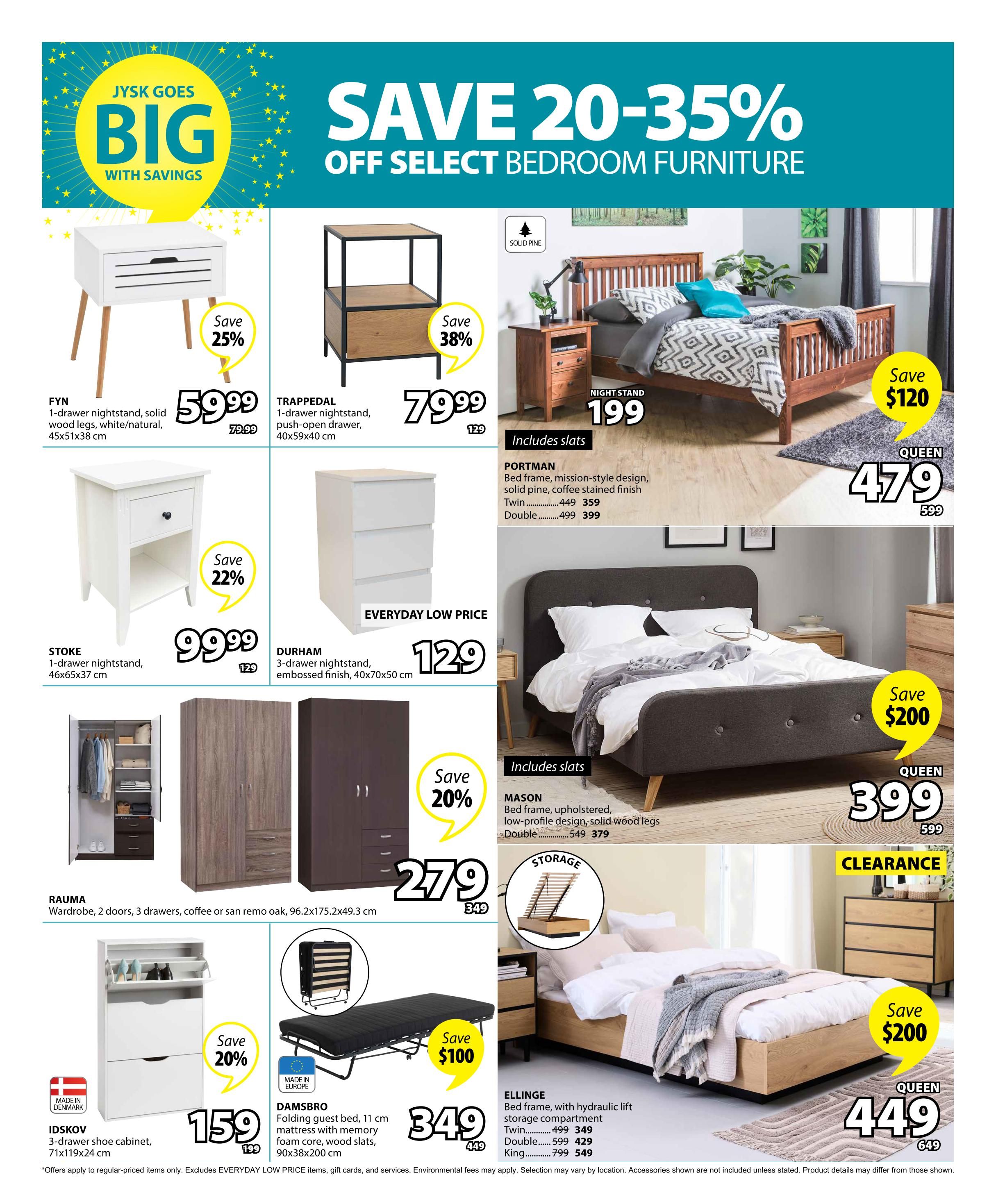 Jysk flyer page 9 features savings of 20-35% off select bedroom furniture. Featured items include the FYN 1-drawer nightstand for $59.99 (save 25%), TRAPPEDAL 1-drawer nightstand for $79.99, STOKE 1-drawer nightstand for $99.99, DURHAM 3-drawer nightstand for $129, RAUMA 2-door, 3-drawer wardrobe in coffee or san remo oak for $279 (save 20%), and IDSKOV 3-drawer shoe cabinet for $159 (save 20%). Also on sale is the DAMSBRO folding guest bed with memory foam mattress for $349 (save $100). Bedroom sets include the PORTMAN bed frame in solid pine, coffee stained finish, with slats, for $359 (Twin) and $399 (Double). The MASON upholstered bed frame with solid wood legs is $379 (Double, save $200). The ELLINAGE bed frame with hydraulic lift storage is $349 (Twin), $429 (Double), and $549 (King). A night stand is shown for $199. Clearance pricing is available on a dresser for $449 (save $200).