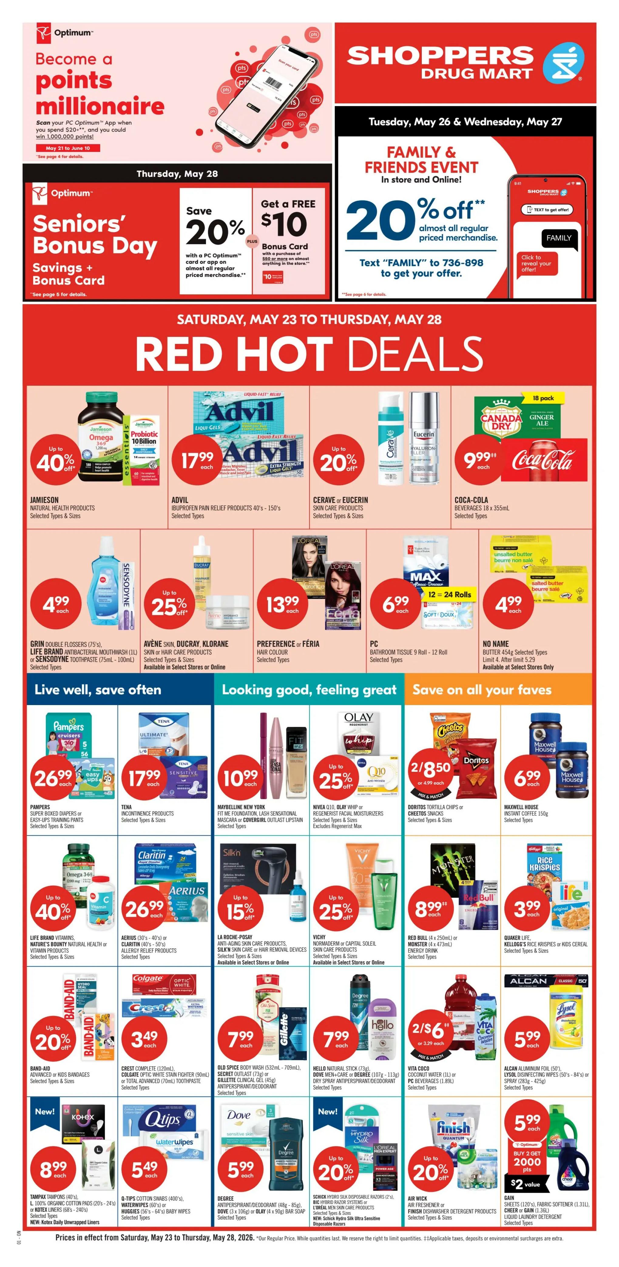 Shoppers Drug Mart flyer exclusive, valid Friday, May 22 to Sunday, May 24. Get 20,000 PC Optimum points, a $20 value, by opening the PC Optimum app and scanning your offer. The 2-Day Sale runs Saturday, May 23 and Sunday, May 24 only. Featured products include Grade 'A' Large White Eggs for $3.49 each (limit 2, after limit $3.79), Glucerna or Ensure Nutritional Supplement Shakes for $10.99 each (limit 4, after limit $15.99). Christie Cookies or Crackers are 2 for $5 (or $2.79 each, mix & match, limit 4). PC Planet First (6 roll) or Bounty (2 roll - 3 roll) Paper Towels are $5.99 each (limit 4, after limit $6.99). Coca-Cola Beverages 6 x 710mL are $3.99 each (limit 4, after limit $4.99). Smartfood Ready to Eat Popcorn or Miss Vickie's Kettle Chips are 2 for $6 (or $3.99 each, mix & match, limit 4). Pepsi Beverages 6 x 710mL are $4.19 each (limit 4, after limit $5.19). No Name Bacon (375g) or Bologna (500g) are $3.99 each (limit 4, after limit $4.99, rest of week $4.99, available at select stores). Wonder White or Whole Wheat Bread 675g is $2.49 each (limit 4, after limit $3.29). No Name Peanut Butter (1kg), PC Organics Peanut Butter (500g) or Blue Menu Peanut Butter (750g) are $3.99 each (limit 4, after limit $4.99, rest of week $4.99). Dad's Oatmeal or Peek Freans Cookies are 2 for $5 (or $2.79 each, mix & match, limit 4, rest of week $2.79). Dr. Oetker Ristorante or Casa Di Mama Frozen Pizza are $3.99 each (limit 4, after limit $4.49, available at select stores). Banana Boat, Hawaiian Tropic or St. Moriz Sun Care Products are up to 30% off (rest of week up to 25% off). Cetaphil Skin Care Products are up to 20% off. Life Brand X-Bristle Manual Toothbrush or Crest Complete Whitening-Scope Toothpaste or Colgate Cavity Protection Toothpaste are $1.29 each (limit 4, after limit $1.79). See more 2-day sale deals on the next page.
