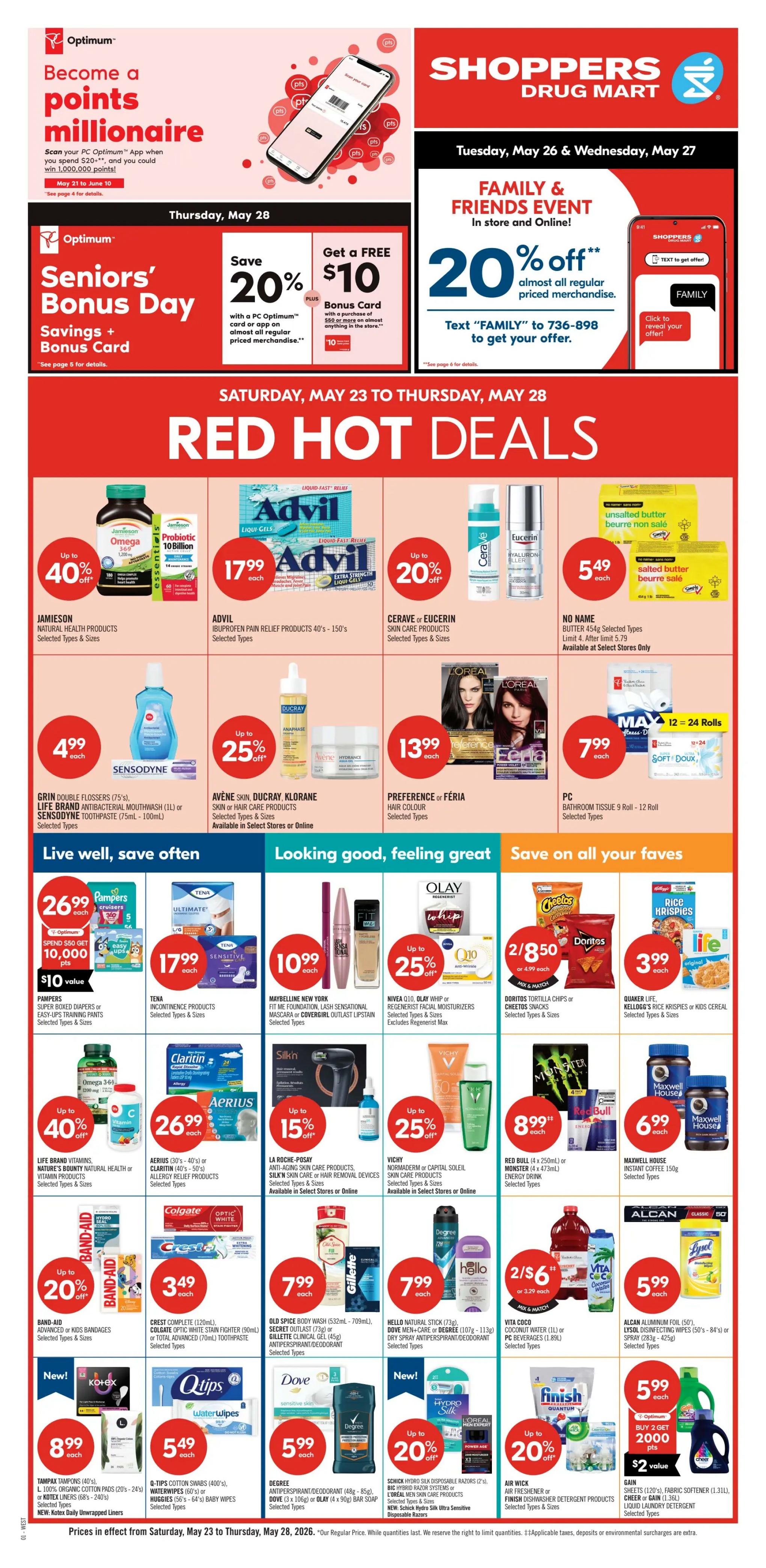 Shoppers Drug Mart flyer exclusive, valid Friday, May 22 to Sunday, May 24. Get 20,000 PC Optimum points, a $20 value, when you open your PC Optimum app, shop your offer, scan & earn. The 2-Day Sale runs Saturday, May 23 and Sunday, May 24 only. Featured deals include Grade 'A' Large White Eggs 1 dozen for $3.79 each, limit 2. Glucerna (6's) or Ensure (4's-6's) Nutritional Supplement Shakes for $10.99 each, limit 4. Christie Cookies or Crackers are 2 for $5, or $2.79 each, limit 4. PC Planet First (6 roll) or Bounty (2 roll - 3 roll) Paper Towels are $6.99 each, limit 4. Coca-Cola Beverages 6 x 710mL are $3.99 each, limit 4. Smartfood Ready to Eat Popcorn or Miss Vickie's Kettle Chips are 2 for $6, or $3.99 each, limit 4. Pepsi Beverages 6 x 710mL are $4.19 each, limit 4. No Name Bacon (375g) or Bologna (500g) are $3.99 each, limit 4. Wonder White or Whole Wheat Bread 570g is $2.49 each, limit 4. No Name (1kg), PC Organics (500g) or Blue Menu (750g) Peanut Butter is $3.99 each, limit 4. Christie Dad's Oatmeal or Peek Freans Cookies are 2 for $5, or $2.79 each, limit 4. Dr. Oetker Ristorante or Casa Di Mama Frozen Pizza are $3.99 each, available at select stores only. Banana Boat, Hawaiian Tropic or St. Moriz Sun Care Products are up to 30% off. Cetaphil Skin Care Products are up to 20% off. Life Brand X-Bristle Manual Toothbrush (1's), Crest Complete Whitening-Scope (50mL) or Colgate Cavity Protection (35mL) Toothpaste is $1.29 each, limit 4.