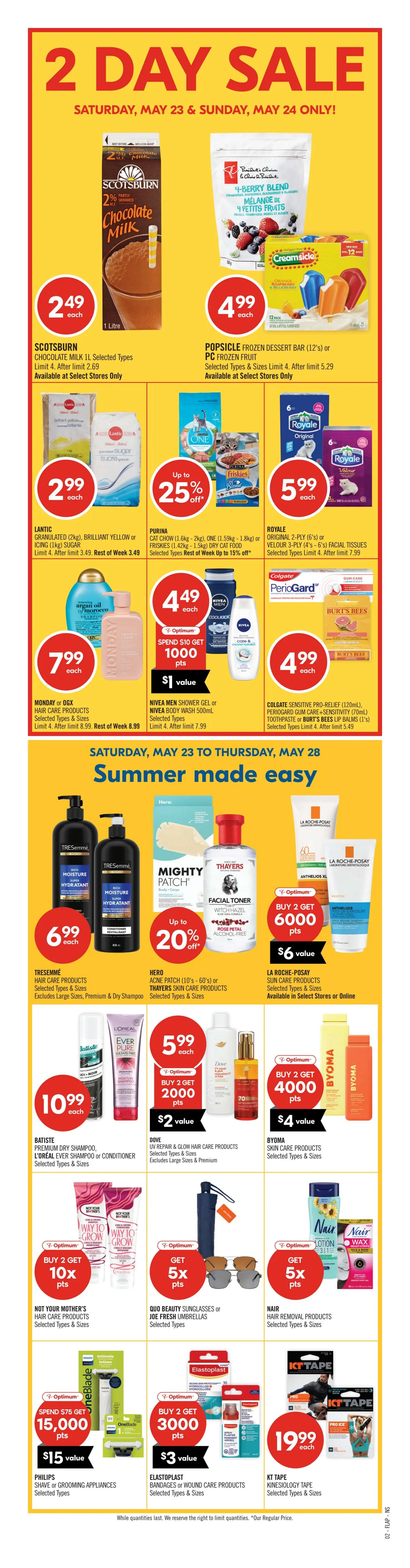 Shoppers Drug Mart Atlantic flyer, Page 3, valid May 23 to May 28. Featuring 'Big brands. Big savings.' Up to 20% off Sun Bum, Ombrelle, or Naked Sundays sun care products. Up to 25% off Bioderma or Jouviance skin care products. Up to 25% off Garnier Micellar Water (400mL), Pump Cleansers (250mL), or L'Oréal Revitalift Facial Moisturizers. Up to 25% off Crest 3D White Professional Effects Whitestrips (20's), Oral-B iO Rechargeable Toothbrush, or Listerine Total Care Mouthwash (1.5L). Life Brand Dental Flossers (150's), Crest 3D White Advanced Toothpaste (70mL), or Oral-B Glide Floss (40m) for $3.99 each. Natural Instincts Hair Colour, Tresemmé Root Touch-Up, or Essie Gel Couture Nail Enamel for $9.99 each. Downy Fabric Softener (2.63L), Bounce Sheets (120's - 200's), or Tide Laundry Detergent Pods for $9.99 each. Up to 20% off selected Off! Deep Woods, Active, or Botanicals Personal Insect Repellent, with a 'Buy 2 Get 4000 pts' offer on V-Optimum products. All offers available in select types and sizes, while quantities last.