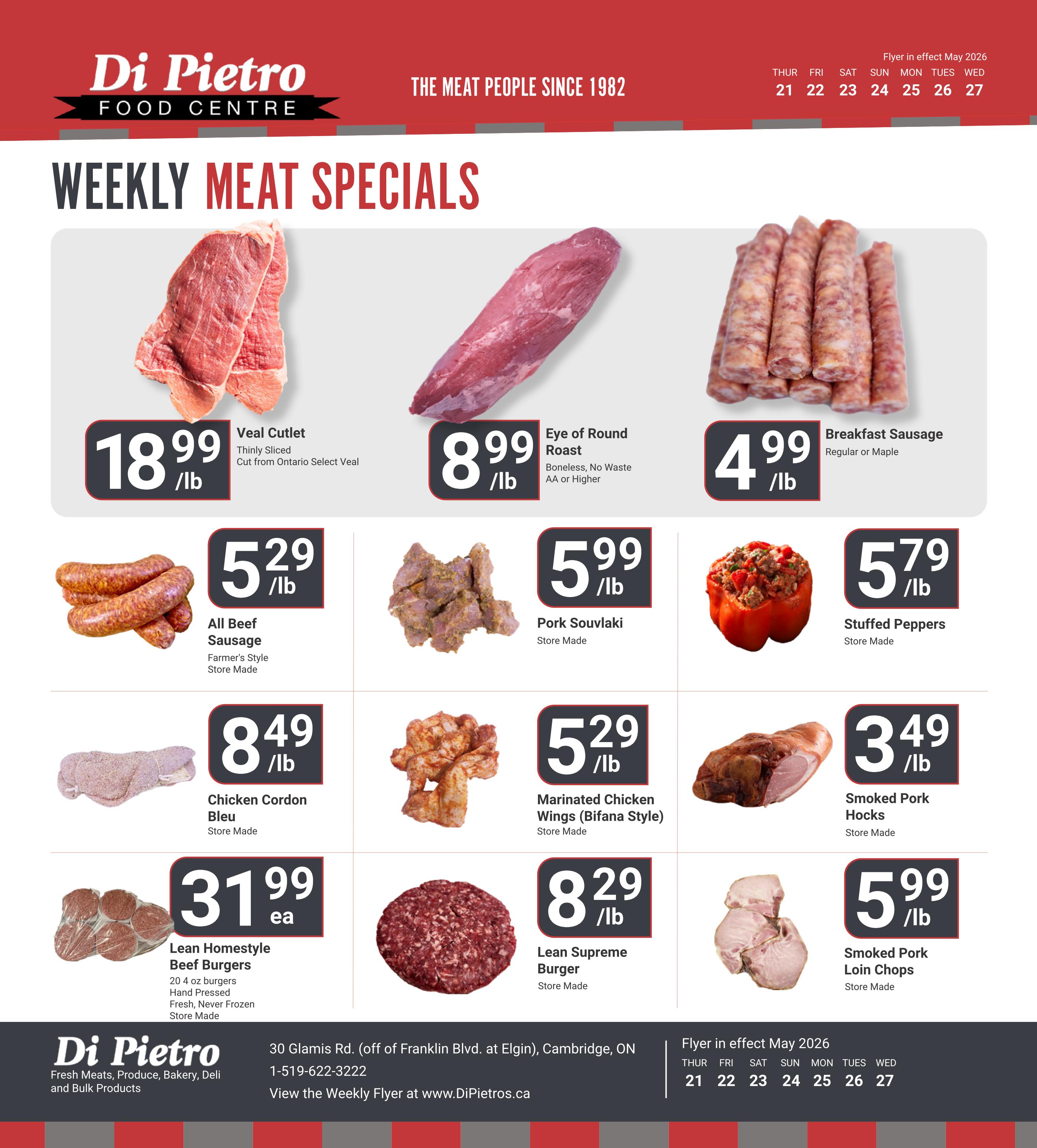 Di Pietro Food Centre weekly meat specials flyer for May 21-27, 2026. Featuring Veal Cutlet thinly sliced from Ontario Select Veal for $18.99/lb, Eye of Round Roast boneless, no waste AA or higher for $8.99/lb, and Breakfast Sausage regular or maple for $4.99/lb. Also available are All Beef Sausage farmer's style for $5.29/lb, Pork Souvlaki store made for $5.99/lb, and Stuffed Peppers store made for $5.79/lb. Other deals include Chicken Cordon Bleu store made for $8.49/lb, Marinated Chicken Wings (Bifana Style) store made for $5.29/lb, and Smoked Pork Hocks store made for $3.49/lb. Additionally, Lean Homestyle Beef Burgers (20 x 4 oz burgers, hand pressed, fresh, never frozen) store made are $31.99 each, Lean Supreme Burger store made is $8.29/lb, and Smoked Pork Loin Chops store made are $5.99/lb.