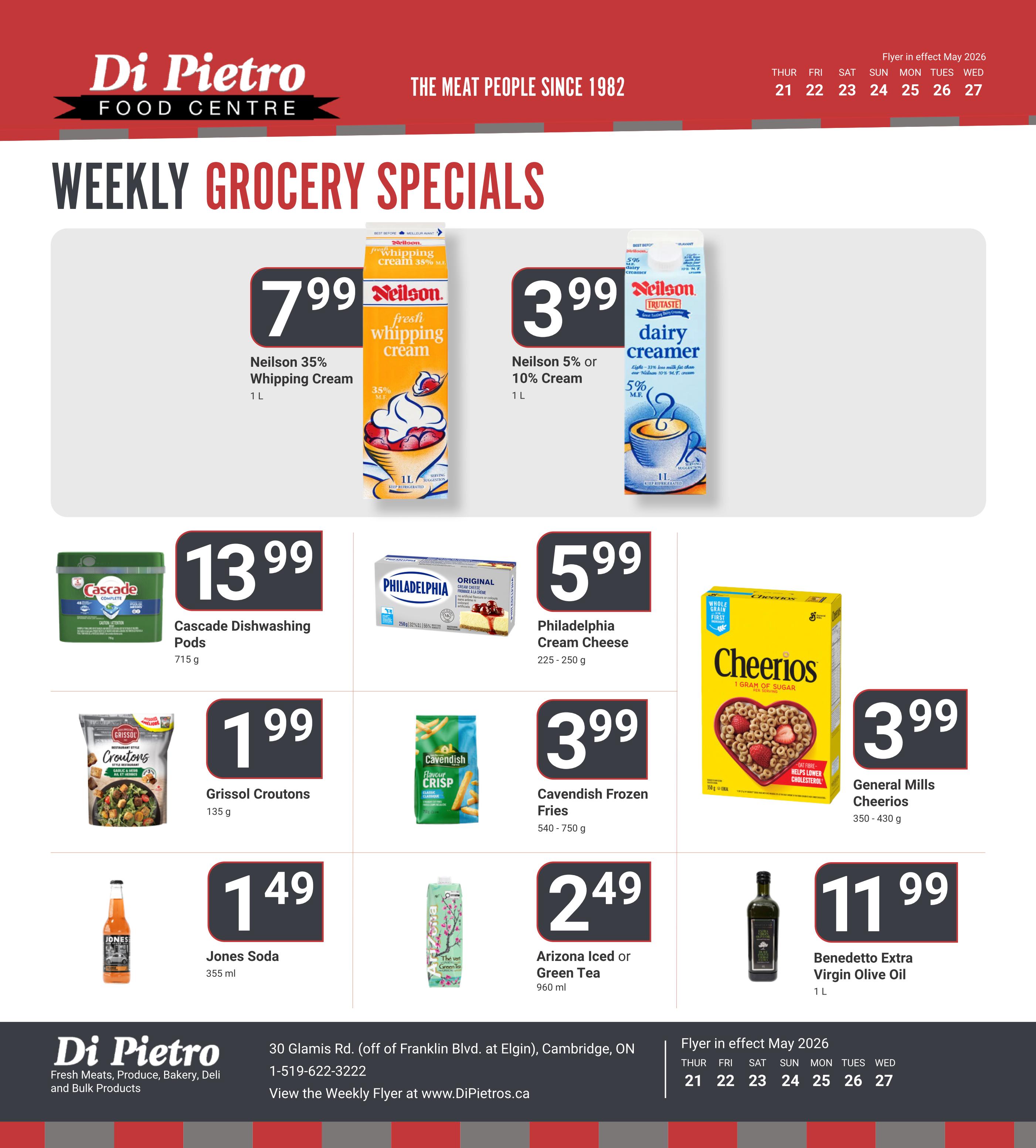 Di Pietro Food Centre weekly grocery specials page 9. Featured items include Neilson 35% Whipping Cream for $7.99, Neilson 5% or 10% Creamer for $3.99, Cascade Dishwashing Pods for $13.99, Philadelphia Cream Cheese for $5.99, Grissol Croutons for $1.99, Cavendish Frozen Fries for $3.99, General Mills Cheerios for $3.99, Jones Soda for $1.49, Arizona Iced or Green Tea for $2.49, and Benedetto Extra Virgin Olive Oil for $11.99. The flyer is in effect from May 21 to May 27, 2026.
