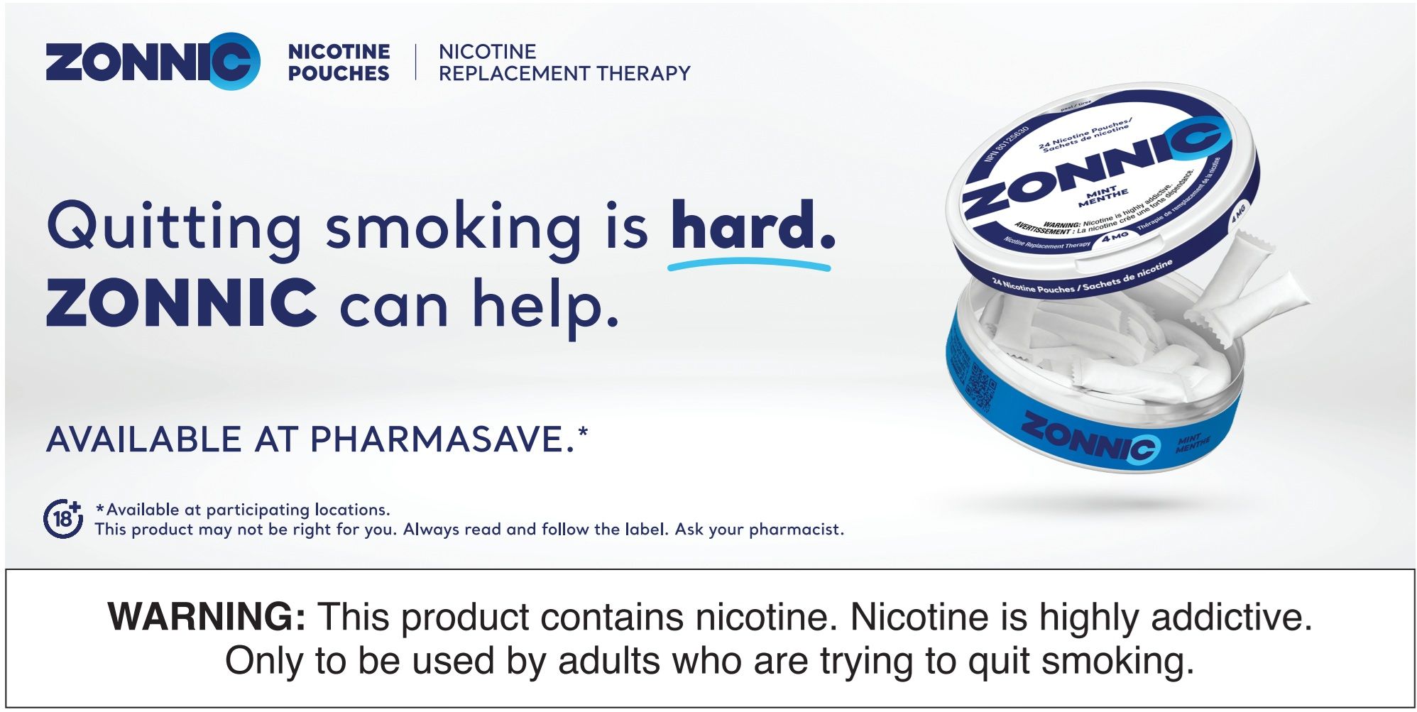 Pharmasave flyer page 5 features ZONNIC Nicotine Pouches and Nicotine Replacement Therapy. The page highlights the message 'Quitting smoking is hard. ZONNIC can help.' and states that ZONNIC products are available at Pharmasave. An image shows a container of ZONNIC Mint 4mg Nicotine Pouches, with 24 pouches per container. A warning states that the product contains nicotine, which is highly addictive and intended only for adults trying to quit smoking. It also notes that availability is at participating locations and advises users to always read and follow the label, and ask their pharmacist.