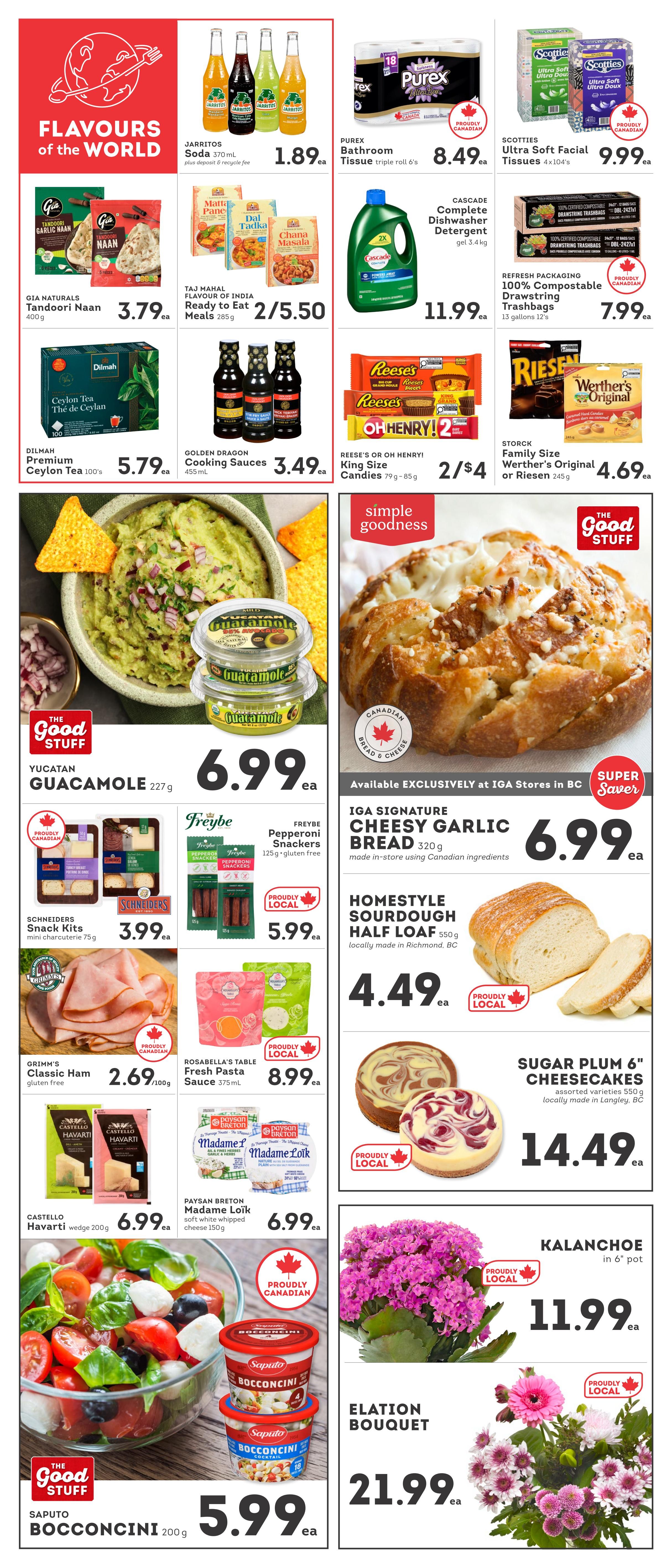 Page 5 of the IGA flyer features 'Flavours of the World' and 'Simple Goodness' sections. On the left, find Jarritos Soda for $1.89, GIA Naturals Tandoori Naan for $3.79, Dilmah Premium Ceylon Tea 100's for $5.79, Taj Mahal Ready to Eat Meals for 2/$5.50, and Golden Dragon Cooking Sauces for $3.49. Also featured are Purex Bathroom Tissue 6 rolls for $8.49, Scotties Ultra Soft Facial Tissues 4x104's for $9.99, Cascade Complete Dishwasher Detergent gel for $11.99, and Refresh Packaging 100% Compostable Drawstring Trashbags 13 gallons 12's for $7.99. Candy deals include Reese's or Oh Henry! King Size Candies 79g-85g for 2/$4, and Storck Family Size Werther's Original or Riesen 245g for $4.69. The 'Simple Goodness' section highlights Yucatan Guacamole 227g for $6.99, IGA Signature Cheesy Garlic Bread 320g for $6.99, and Homestyle Sourdough Half Loaf 550g for $4.49. Other items include Freybe Pepperoni Snackers 125g for $5.99, Schneiders Snack Kits mini charcuterie 75g for $3.99, Grimm's Classic Ham gluten free for $2.69/100g, Rosabella's Table Fresh Pasta Sauce 375mL for $8.99, Paysan Breton Madame Loïk soft white whipped cheese 150g for $6.99, and Castello Havarti wedge 200g for $6.99. Sweet treats include Sugar Plum 6' Cheesecakes assorted varieties 550g for $14.49. Also available are Saputo Bocconcini 200g for $5.99, a Kalanchoe in a 6' pot for $11.99, and an Elation Bouquet for $21.99.
