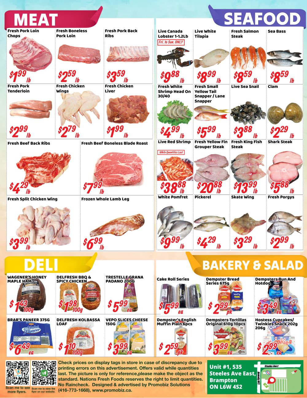 Nations Fresh Foods Brampton weekly flyer specials page 4 features Meat, Seafood, Deli, and Bakery & Salad sections. Meat offers include Fresh Pork Loin Chops for $1.99/lb, Fresh Boneless Pork Loin for $2.59/lb, Fresh Pork Back Ribs for $3.59/lb, Fresh Chicken Wings for $2.59/lb, Fresh Chicken Liver for $3.59/lb, Fresh Beef Back Ribs for $2.99/lb, Fresh Beef Boneless Blade Roast for $1.99/lb, and Frozen Whole Lamb Leg for $7.99/lb. Seafood highlights are Live Canada Lobster 1-1.2lb for $9.88/lb (Fri. to Sun. ONLY), Live White Tilapia for $8.99/lb, Fresh Salmon Steak for $8.59/lb, Sea Bass Clam for $8.59/lb, Live Red Shrimp for $4.99/lb, Fresh Yellow Fin Grouper Steak for $5.99/lb, Fresh King Fish Steak for $3.88/lb, Shark Steak for $2.29/lb, White Pomfret for $38.88/lb, Pickerel for $20.88/lb, Skate Wing for $13.99/lb, and Fresh Porgy for $5.88/lb. Deli items include Wagener's Honey Maple Ham for $7.43/100g, Delfresh BBQ & Spicy Chicken for $4.98/100g, Trestelle Grana Padano 200g for $5.99 ea, and Veal Slices Cheese 150g for $3.99 ea. Bakery & Salad includes Cake Roll Series for $15.99 ea, Dempster's English Muffin Plain 6pcs for $2.59 pk, Dempster's Tortillas Original 610g 10pcs for $3.99 ea, and Hostess Cupcakes/Twinkies Snack 202g for $2.99 ea. The flyer also includes store address and contact information.