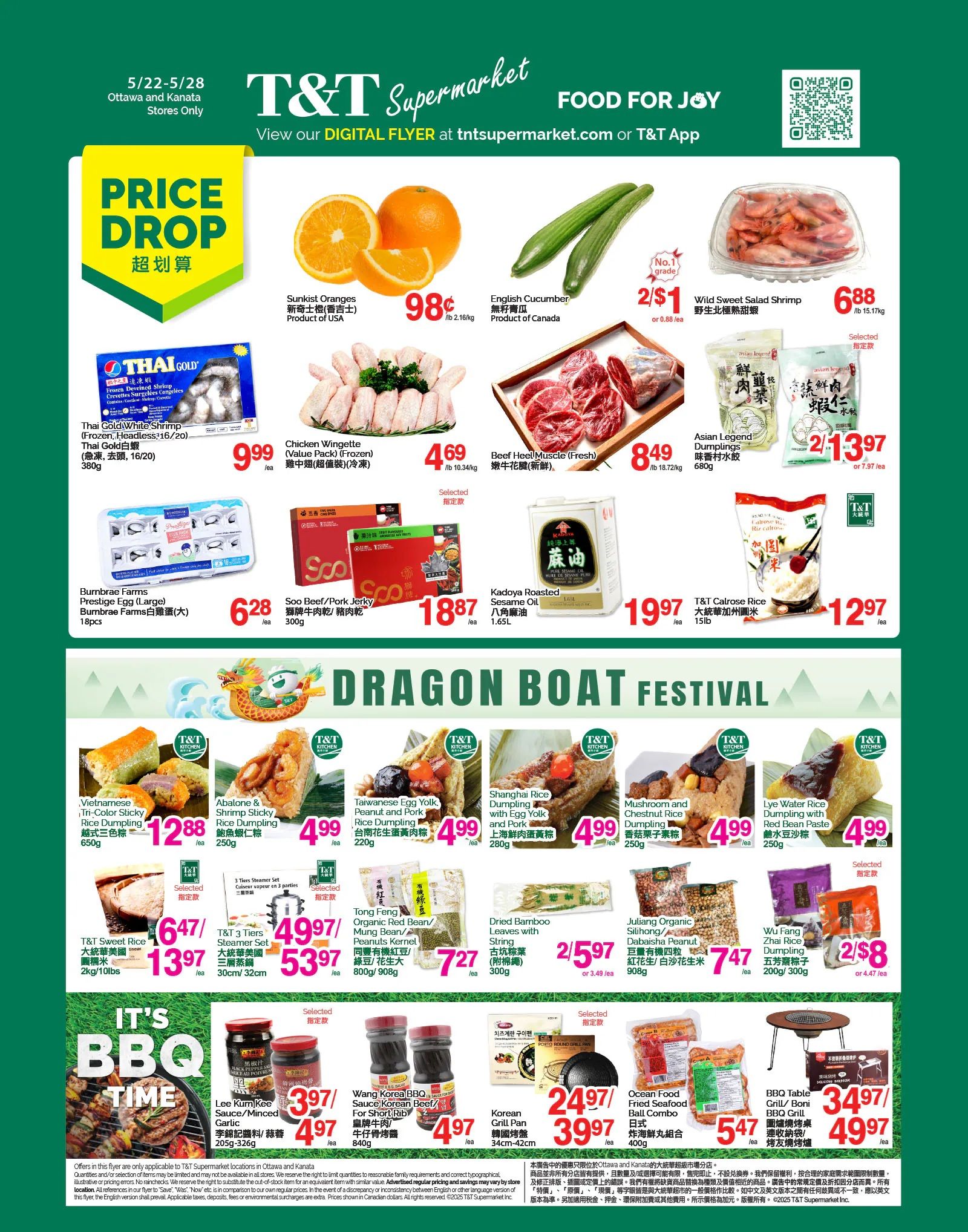 T&T Supermarket flyer for Ottawa and Kanata stores, valid May 22-28. Features a 'Price Drop' section with Sunkist Oranges for 98¢/lb, English Cucumbers at 2 for $1, and Wild Sweet Salad Shrimp for $6.88/lb. Other specials include Thai Gold White Shrimp for $9.99/380g, Chicken Wingettes (Value Pack) for $4.69/lb, Beef Heel Muscle (Fresh) for $8.49/lb, and Asian Legend Dumplings for 2 for $13.97. Also available are Burnbrae Farms Prestige Eggs (Large) for $6.28/18pcs, Soo Beef/Pork Jerky for $18.87/300g, Kadoya Roasted Sesame Oil for $19.97/1.65L, and T&T Calrose Rice for $12.97/15lb. The 'Dragon Boat Festival' section highlights Vietnamese Tri-Color Sticky Rice Dumpling for $12.88/650g, Abalone & Shrimp Sticky Rice Dumpling for $4.99/250g, Taiwanese Egg Yolk, Peanut and Pork Rice Dumpling for $4.99/220g, Shanghai Rice Dumpling with Egg Yolk and Pork for $4.99/280g, and Mushroom and Chestnut Rice Dumpling for $4.99/250g. Additional items include Tong Feng Organic Red Bean/Mung Bean/Peanuts Kernel for $7.27/800g-908g, Dried Bamboo Leaves with String for $2.597/300g, Juliang Organic Silihong/Dabaihua Peanut for $7.47/908g, and Wu Fang Zhai Rice Dumpling for 2 for $8. The 'It's BBQ Time' section offers Lee Kum Kee Sauce/Minced Garlic for $3.97/205g-326g, Wang Korea BBQ Sauce/Korean Beef for $4.97/840g, Korean Grill Pan for $24.97, and Ocean Food Fried Seafood Ball Combo for $5.47/400g. Also featured are T&T Sweet Rice for $6.47/2kg-10lbs, T&T 3 Tiers Steamer Set for $49.97, and a BBQ Table Grill/Boni for $34.97.