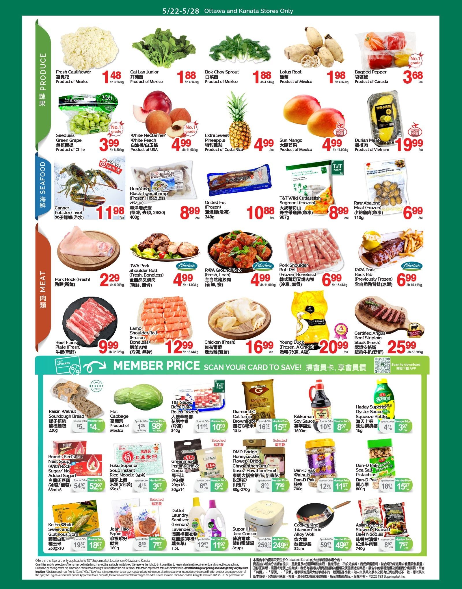 T & T Supermarket flyer page 2 features a variety of fresh produce, seafood, and meat. Produce includes Fresh Cauliflower for $1.48/lb, Gai Lan Junior for $1.88/lb, Bok Choy Sprout for $1.88/lb, Lotus Root for $1.98/lb, Bagged Pepper for $3.68/ea, Seedless Green Grape for $3.99/lb, White Nectarine/White Peach for $4.99/ea, Extra Sweet Pineapple for $4.99/ea, and Sun Mango for $4.99/ea. Seafood options include Canner Lobster (Live) for $11.98/ea, Hua Yang Black Tiger Shrimp (Frozen, Headless, 26/30) for $8.99/ea, Grilled Eel (Frozen) for $10.88/ea, T&T Wild Cutlassfish Segment (Frozen) for $8.99/ea, and Raw Abalone Meat (Frozen) for $6.99/ea. Meat selections feature Pork Hock (Fresh) for $2.29/lb, RWA Pork Shoulder Butt (Fresh, Boneless) for $4.99/lb, RWA Ground Pork (Fresh, Lean) for $4.99/lb, Pork Shoulder Butt Roll (Frozen, Boneless) for $6.99/lb, RWA Pork Back Rib (Previously Frozen) for $6.99/lb, Lamb Shoulder Roll (Frozen, Boneless) for $12.99/lb, Chicken (Fresh) for $16.99/ea, Young Duck (Frozen, A Grade) for $20.99/ea, and Certified Angus Beef Striploin Steak (Fresh) for $25.99/lb. Additionally, there are bakery items like Raisin Walnut Sourdough Bread for $4/ea (Special Offer Member Price $5), Flat Cabbage for $1.98/lb, T&T Sliced Beef Plate Rolls (Frozen) for $10.99/ea (Special Offer Member Price $11.99), Diamond G California Brown Rice for $15.97/15lb (Special Offer Member Price $16.97), Kikkoman Soy Sauce for $8.97/ea (Special Offer Member Price $10.97), and Haday Superior Oyster Sauce Squeeze Bottle for $3.97/ea (Special Offer Member Price $4.77). Other items include Brands Bird's Nest Soup for $52.97/68ml x 6 (Special Offer Member Price $54.97), Fuku Instant Noodle (5pk) for $3.67/5pk (Special Offer Member Price $4.16), Greenmax Instant Drink/Cereal for $5.97/20x16 - 30x14 (Special Offer Member Price $6.97), DMD Bridge Honeysuckle Flower/Dried Chrysanthemum/Rose/Hawthorn Fruit for $7.99/80g-270g (Special Offer Member Price $8.99), Dan-D Pak Walnuts for $11.97/700g (Special Offer Member Price $12.97), Dan-D Pak Pistachios Sea Salt for $15.97/800g (Special Offer Member Price $18.87), Dettol Laundry Sanitizer (Lemon/Lavender) for $11.97/1.5L (Special Offer Member Price $12.97), Jean Hao Squid for $7.87/160g (Special Offer Member Price $8.50), Supor IH Rice Cooker for $249.97/8cups (Special Offer Member Price $259.97), and Cookerking Titanium-Iron Alloy Wok for $49.97/32cm (Special Offer Member Price $59.97). Asian Legend Stewed/Braised Beef Noodles are $7.97/740g (Special Offer Member Price $8.97).