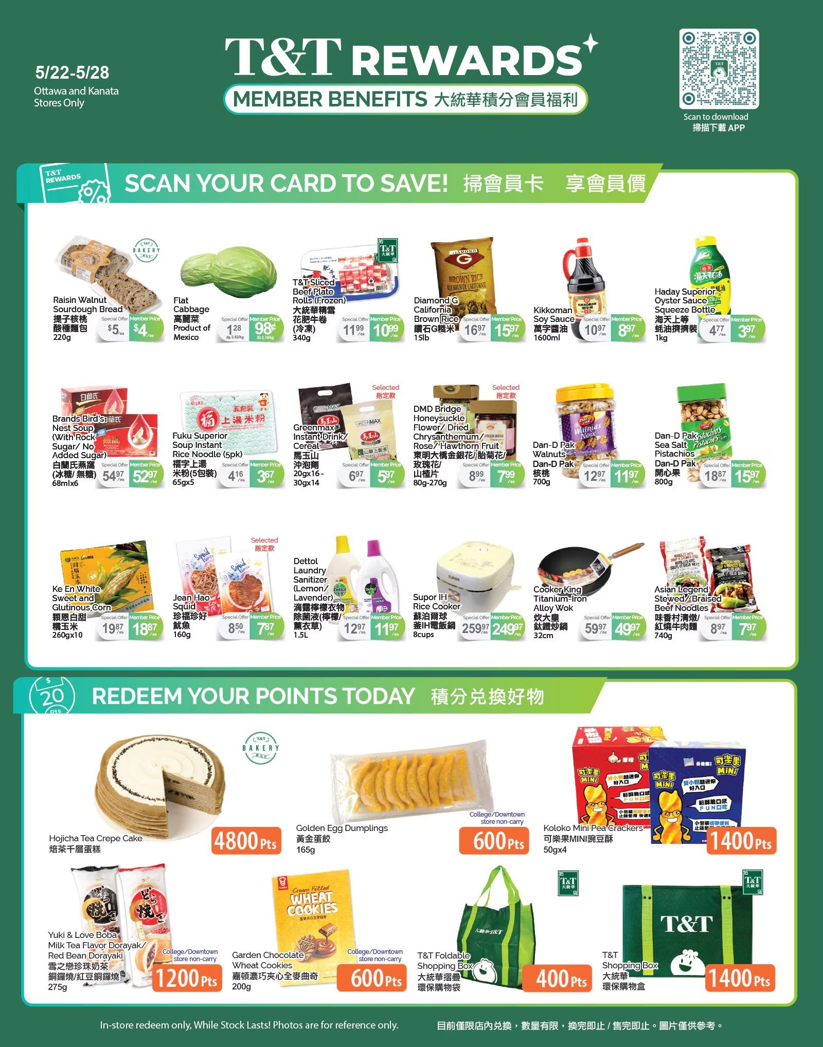 T&T Supermarket weekly flyer specials for Ottawa and Kanata stores, valid May 22-28. Page 4 features member benefit deals and point redemption items. Top section includes Raisin Walnut Sourdough Bread for $5/$4, Flat Cabbage from Mexico for $1.28/$0.98, T&T Sliced Beef Plate Rolls (Frozen) for $11.99/$10.99, Diamond G Brown Rice 15lb for $16.97/$15.97, and Kikkoman Soy Sauce 1600ml for $10.97/$8.97. Also featured are Haday Superior Oyster Sauce Squeeze Bottle 1kg for $4.77/$3.97. Other deals include Brands Bird's Nest Soup (With Rock Sugar/No Added Sugar) 68ml x 6 for $5.49/$5.29, Fuku Superior Soup Instant Noodle (5pk) 65gx5 for $4.16/$3.67, Greenmax Instant Drink/Cereal 30gx14 for $6.97/$5.97, Ke Fn White Sweet and Glutinous Corn 260gx10 for $19.87/$18.87, Jean Hao Squid 160g for $8.50/$7.87, Dettol Laundry Sanitizer (Lemon/Lavender) 1.5L for $12.97/$11.97, DMD Bridge Honeysuckle Flower/Dried Chrysanthemum/Rose/Hawthorn Fruit 80g-270g for $8.99/$7.99, Dan-D Pak Walnuts 700g for $12.97/$11.97, Dan-D Pak Sea Salt Pistachios 800g for $18.87/$15.97, Supor IH Rice Cooker 8 cups for $259.97/$249.97, Cooker King Titanium-Iron Alloy Wok 32cm for $59.97/$49.97, and Asian Legend Stewed/Braised Beef Noodles 740g for $8.97/$7.97. The bottom section shows items redeemable with points: Hojicha Tea Crepe Cake for 4800 points, Golden Egg Dumplings 165g for 600 points, Yuki & Love Boba Milk Tea Flavor Dorayaki/Red Bean Dorayaki 275g for 1200 points, Garden Chocolate Wheat Cookies 200g for 600 points, Koloko MINI Pea Crackers 50gx4 for 1400 points, T&T Foldable Shopping Box for 400 points, and T&T Shopping Box for 1400 points. In-store redemption only, while stock lasts.