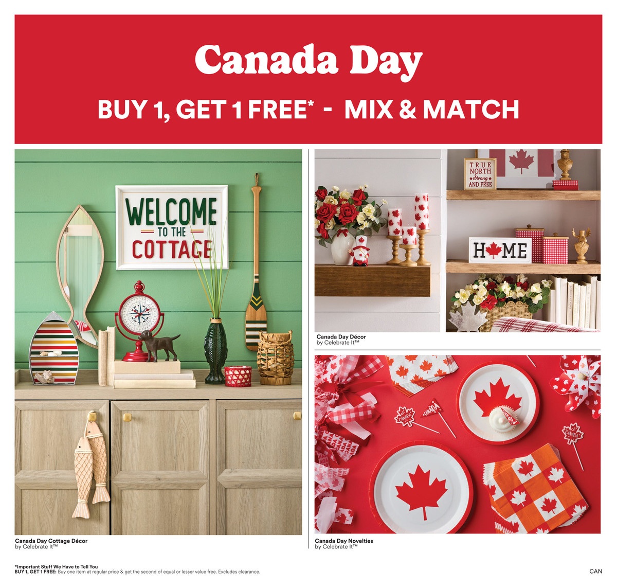 Michaels Canada Day flyer specials, page 2. Featuring a Buy 1, Get 1 Free offer on Canada Day items, mix and match. The page showcases Canada Day Cottage Decor, including a 'Welcome to the Cottage' sign, a decorative mirror, a compass, a dog figurine, books, a vase with greenery, and a basket. Also displayed is Canada Day Decor by Celebrate It!, featuring floral arrangements, candle holders with maple leaf designs, and 'HOME' signage. Additionally, Canada Day Novelties by Celebrate It! are shown, including plates with maple leaf designs, napkins, cupcake toppers, and decorative bows. The offer states 'Important Stuff We Have to Tell You: Buy 1, Get 1 FREE on your regular price & get the second of equal or lesser value free. Excludes clearance.