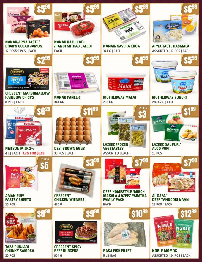 Atiyas Fresh Farm weekly flyer specials page 4 features a variety of food items. Top row includes Nanak Apna Taste Gulab Jamun for $5.99, Nanak Kaju Katli/Handi Mithas Jalebi for $5.99, Nanak Savera Khoa for $5.99, and Apna Taste Rasmalai for $6.99. Second row showcases Crescent Marshmallow Rainbow Crisps for $2.99, Nanak Paneer for $3.99, Motherway Malai for $4.99, and Motherway Yogurt for $5.99. Third row highlights Neilson Milk 2% at $6.29 (also 3.2% for $2.99), Desi Brown Eggs (30 pcs) for $11.99, Lazeez Frozen Vegetables assorted for 2 for $3, and Lazeez Dal Puri/Aloo Puri for $1.99. Fourth row features Aman Puff Pastry Sheets (10 pcs) for 2 for $5, Crescent Chicken Wieners (450g) for $3.99, Deep Homestyle/Mirch Masala/Lazeez Paratha Family Pack for $7.99, and Al Safa Deep Tandoori Naan (16 pcs) for $7.99. Bottom row includes Taza Punjabi Chunky Samosa (20 pcs) for $8.99, Crescent Spicy Beef Burgers (904g) for $9.99, Basa Fish Fillet (5 lb bag) for $10.99, and Noble Momos assorted (24 pcs) for $12.99.