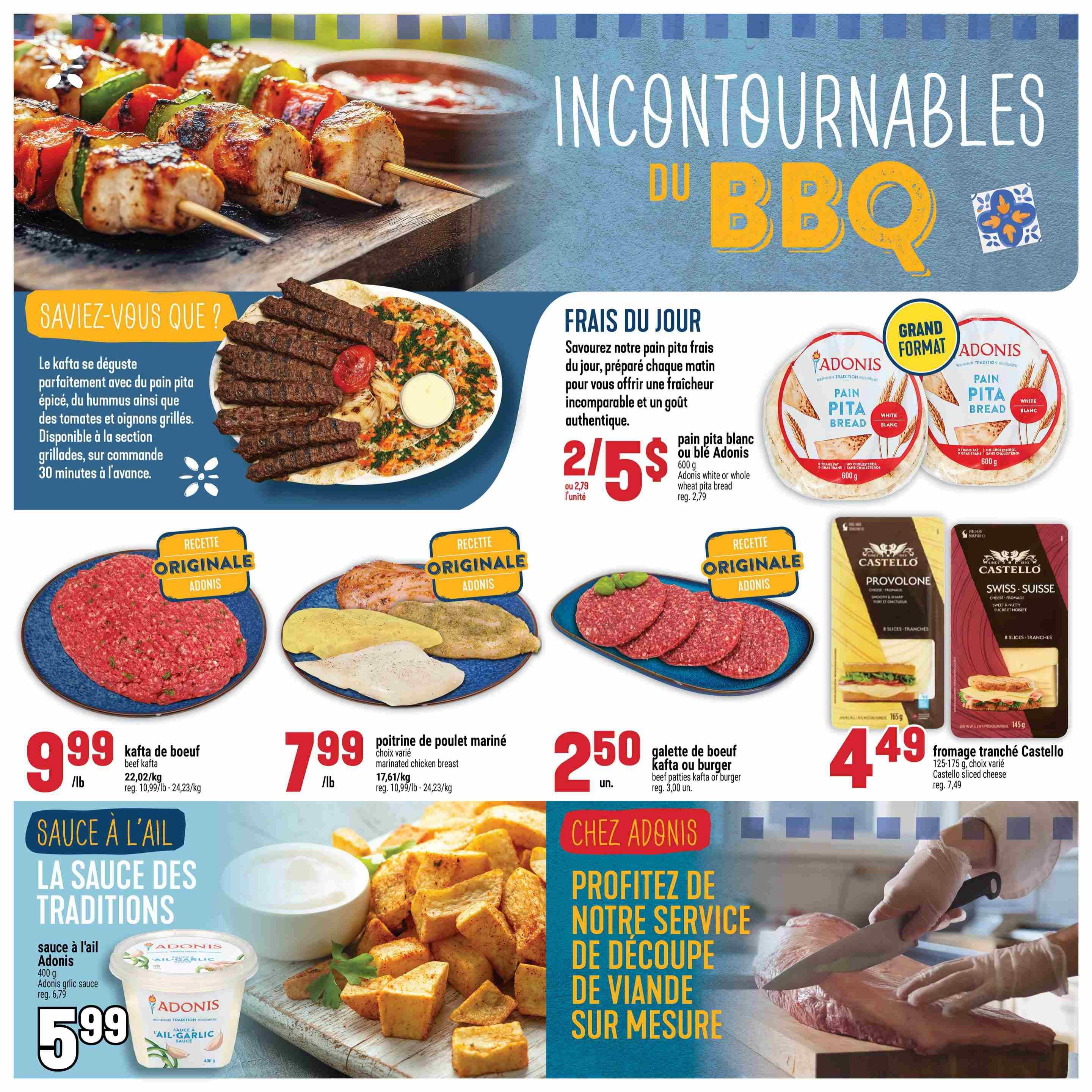 Adonis Weekly Flyer Specials Page 12 features BBQ essentials. Enjoy fresh pita bread daily, with Adonis white or whole wheat pita bread (600g) on sale 2 for $5. Beef kafta is available for $9.99/lb, with a regular price of $10.99/lb. Marinated chicken breast is $7.99/lb, regularly $10.99/lb. Beef kafta or burger patties are $2.50 each, with a regular price of $3.00. Castello sliced cheese, including provolone and Swiss cheese (125-175g), is $4.49, down from $7.49. Also featured is Adonis garlic sauce (400g) for $5.99, regularly $6.79. The flyer highlights Adonis's custom meat cutting service.