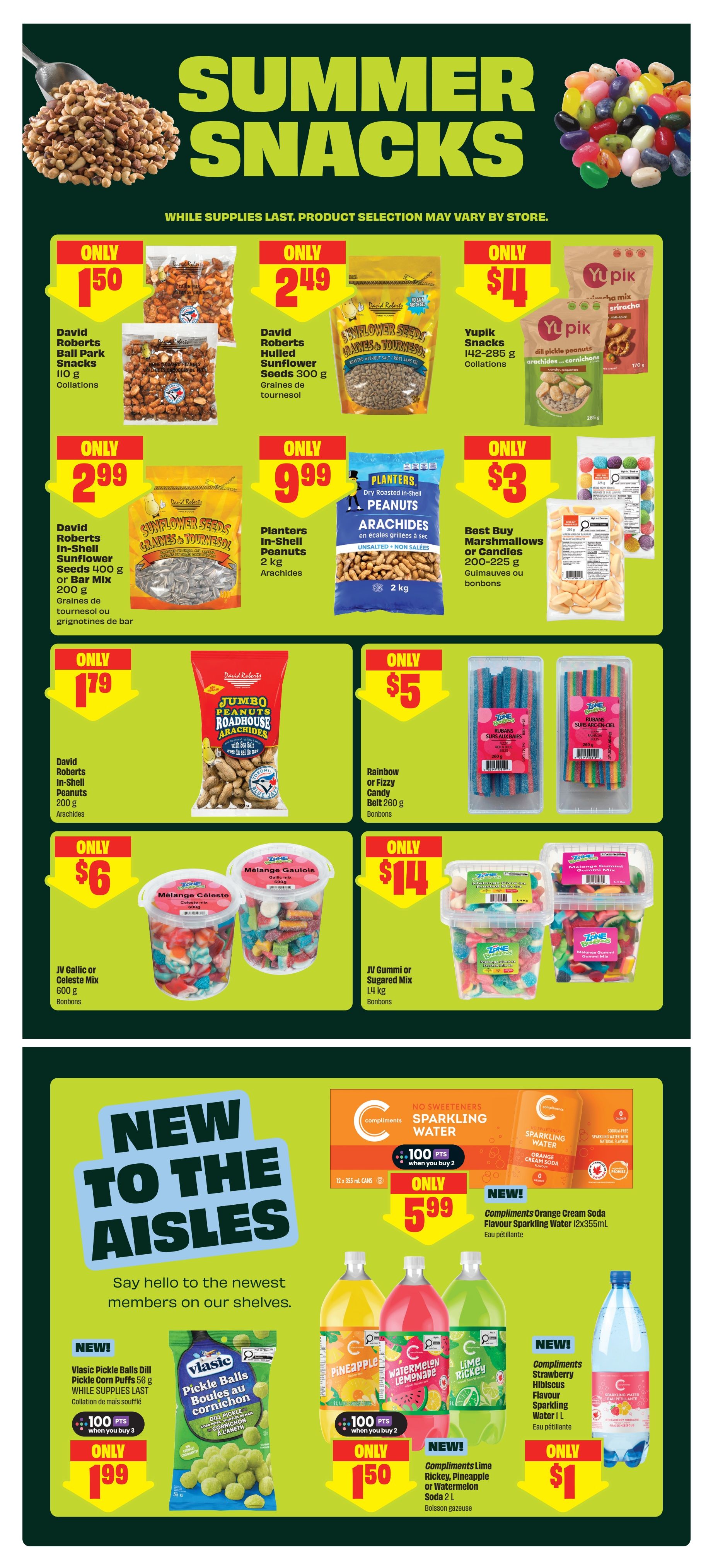 FreshCo Ontario weekly flyer specials page 6, featuring 'Summer Snacks'. Deals include David Roberts Ball Park Snacks for $1.50, David Roberts Hulled Sunflower Seeds 300g for $2.49, Yupik Snacks 142-285g for $4, David Roberts In-Shell Sunflower Seeds 400g or Bar Mix 200g for $2.99, Planters In-Shell Peanuts 2kg for $9.99, and Best Buy Marshmallows 200-225g for $3. Also featured are David Roberts In-Shell Peanuts 200g for $1.79, Rainbow or Fizzy Candy Belt 260g for $5, JV Gallic or Celeste Mix 600g for $6, and JV Gummi or Sugared Mix 1.4kg for $14. The 'New to the Aisles' section highlights Vlasic Pickle Balls Dill Pickle Corn Puffs 56g for $1.99 when you buy 3, and Compliments Rickey, Pineapple or Watermelon Soda 2L for $1.50. Additionally, Compliments Sparkling Water 12x355mL is on sale for $5.99 when you buy 2, and Compliments Strawberry Hibiscus Flavour Sparkling Water 1L is $1.
