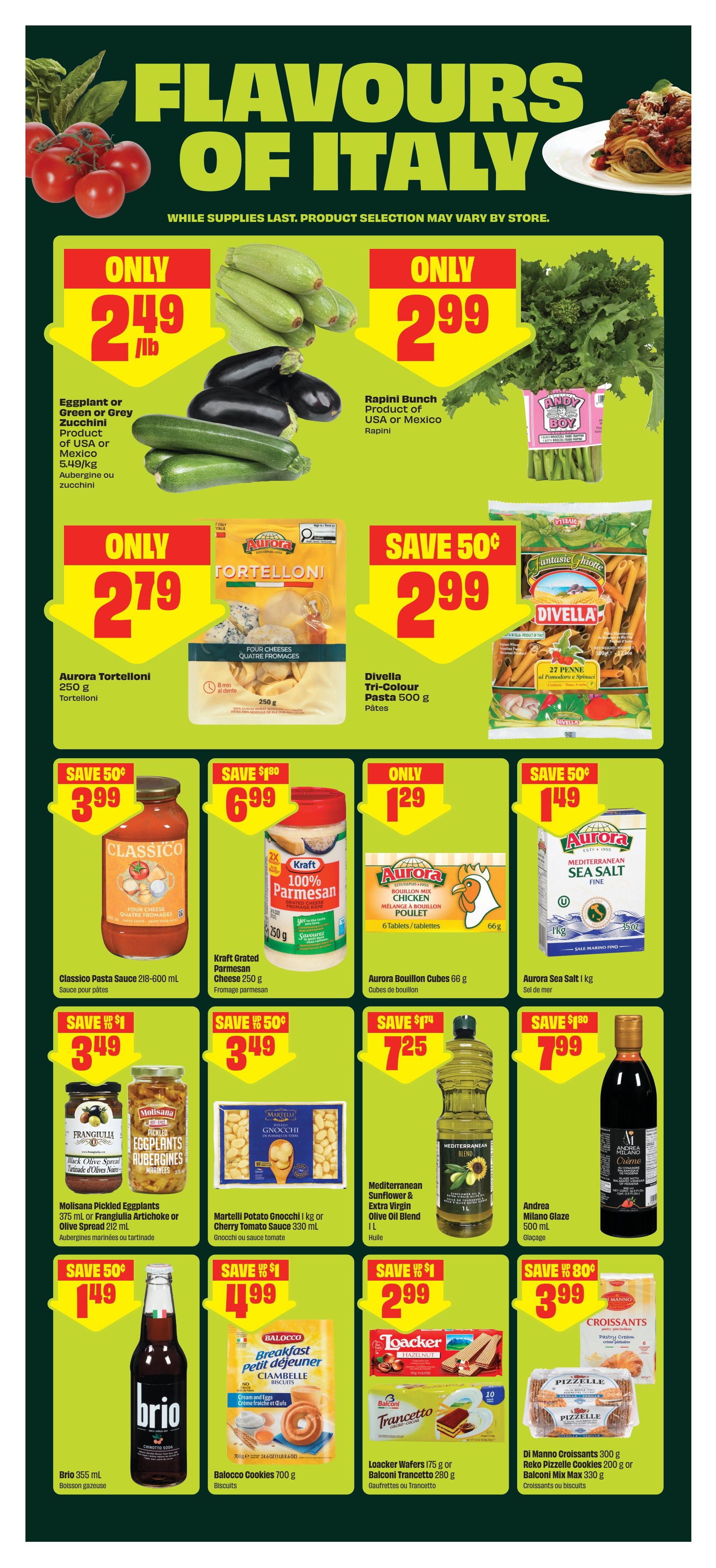 FreshCo weekly flyer specials page 13, featuring 'Flavours of Italy'. Deals include Eggplant or Green or Grey Zucchini for only $2.49/lb, and Rapini Bunch for only $2.99. Aurora Tortelloni 250g is $2.79, and Divella Tri-Colour Pasta 500g is on sale for $2.99 (save 50¢). Classico Pasta Sauce 218-600 mL is $3.99 (save 50¢), Kraft Grated Parmesan Cheese 250g is $6.99 (save $1.80), and Aurora Bouillon Cubes 66g are only $1.29. Aurora Sea Salt 1kg is $1.49 (save 50¢). Molisana Pickled Eggplants or Frangulia Artichoke or Olive Spread 212 mL is $3.49 (save $1), Martelli Potato Gnocchi 1 kg or Cherry Tomato Sauce 330 mL is $3.49 (save 50¢), and Mediterranean Sunflower & Extra Virgin Olive Oil Blend 1L is $7.25 (save $1). Brio 355 mL is $1.49 (save 50¢), Balocco Cookies 700g are $4.99 (save $1), Loacker Wafers 175 g or Balconi Trancetto 280 g are $2.99, and Di Manno Croissants 300g or Reko Pizzelle Cookies 200 g or Balconi Mix Max 330 g are $3.99 (save 80¢).