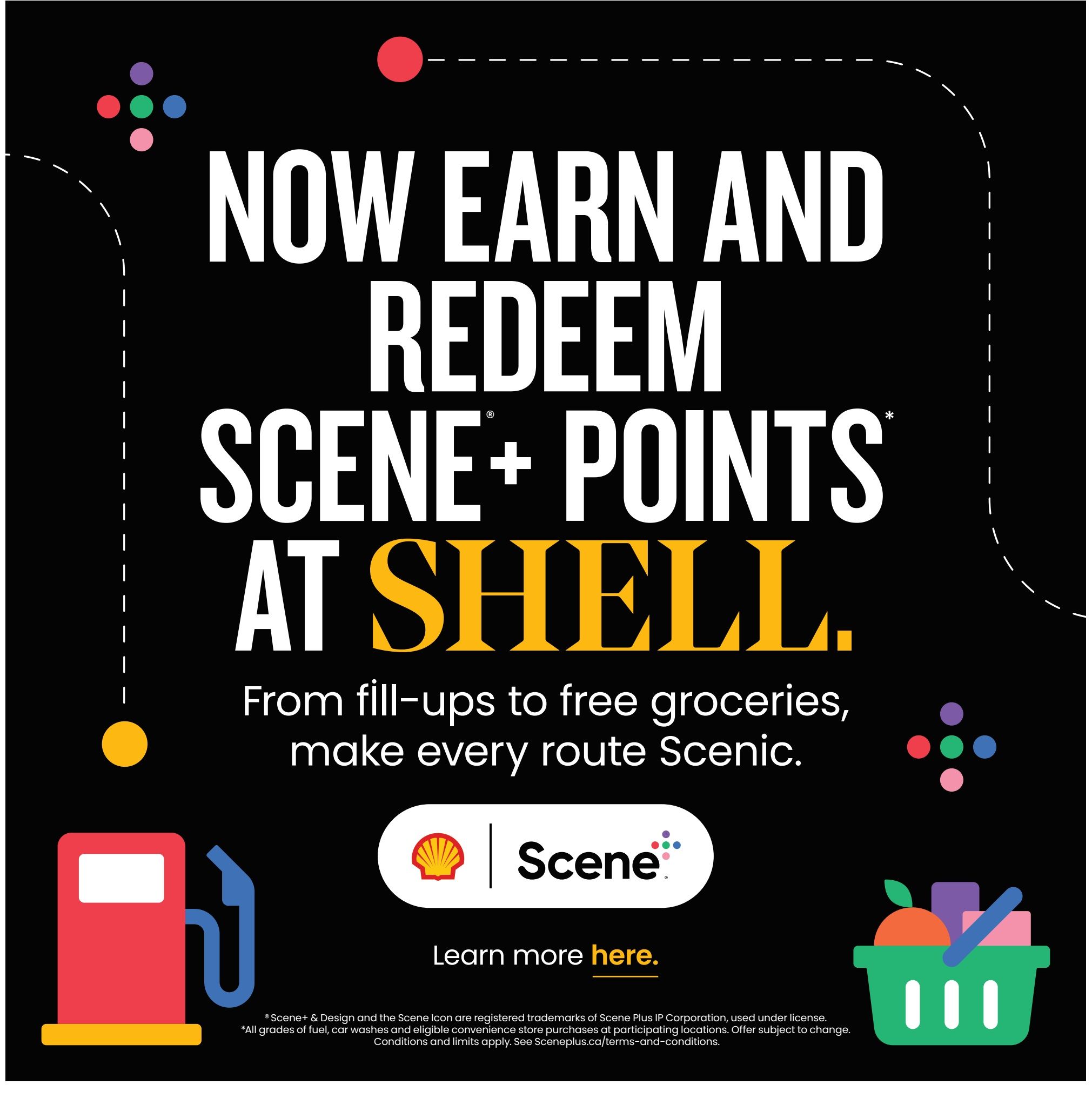FreshCo flyer page 14: Now earn and redeem Scene+ points at Shell. From fill-ups to free groceries, make every route scenic. Features the Shell and Scene+ logos. Learn more here. Includes a graphic of a gas pump and a shopping basket. Fine print details Scene+ & Design trademarks and offer conditions.