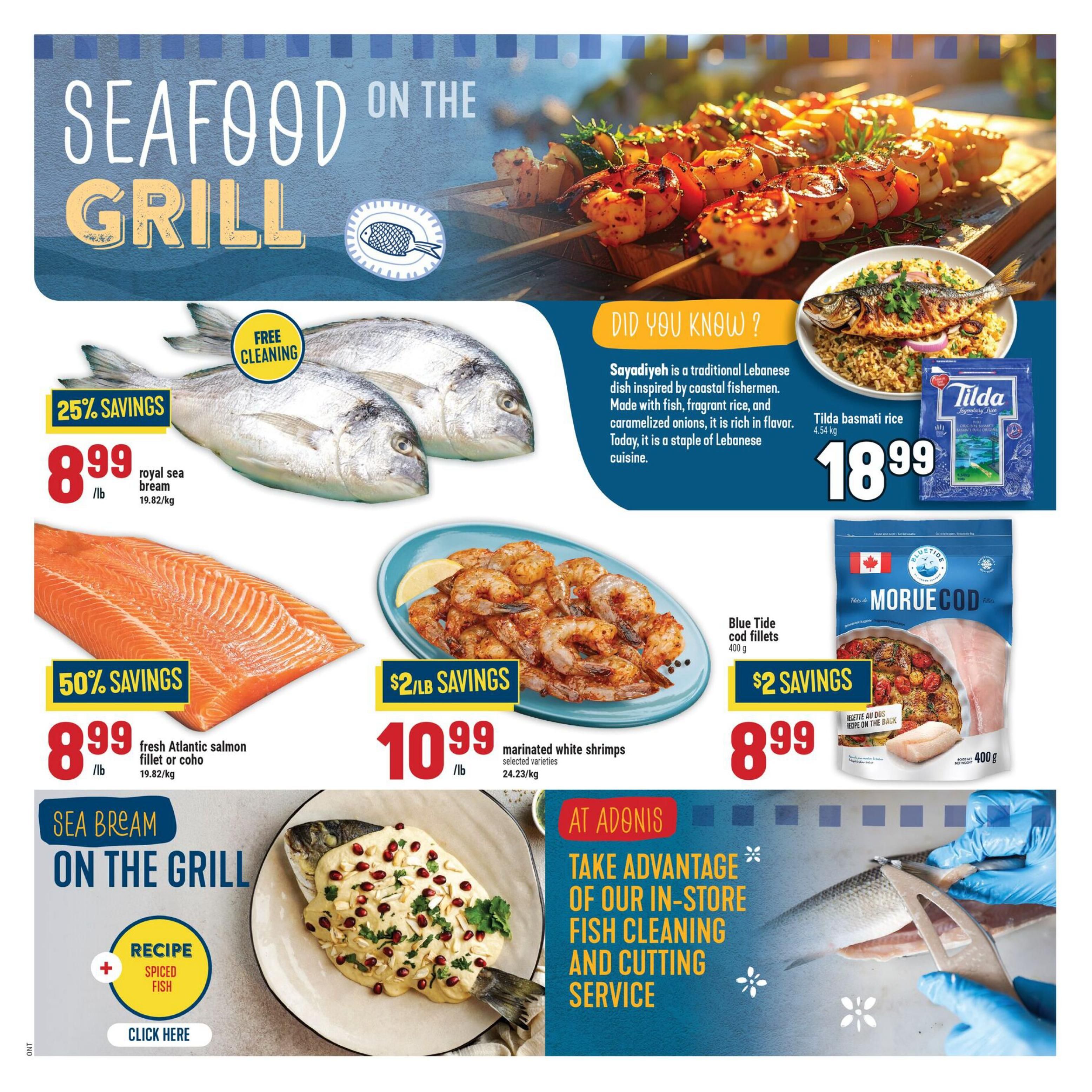 Adonis weekly flyer specials page 10, featuring seafood on the grill. Offers include royal sea bream for $8.99/lb with 25% savings, and fresh Atlantic salmon fillet or coho for $8.99/lb with 50% savings. Also available are marinated white shrimps for $10.99/lb with $2/lb savings, and Blue Tide cod fillets for $8.99 with $2 savings. The page highlights Tilda basmati rice for $18.99 and mentions a recipe for spiced fish. Additionally, Adonis offers an in-store fish cleaning and cutting service.