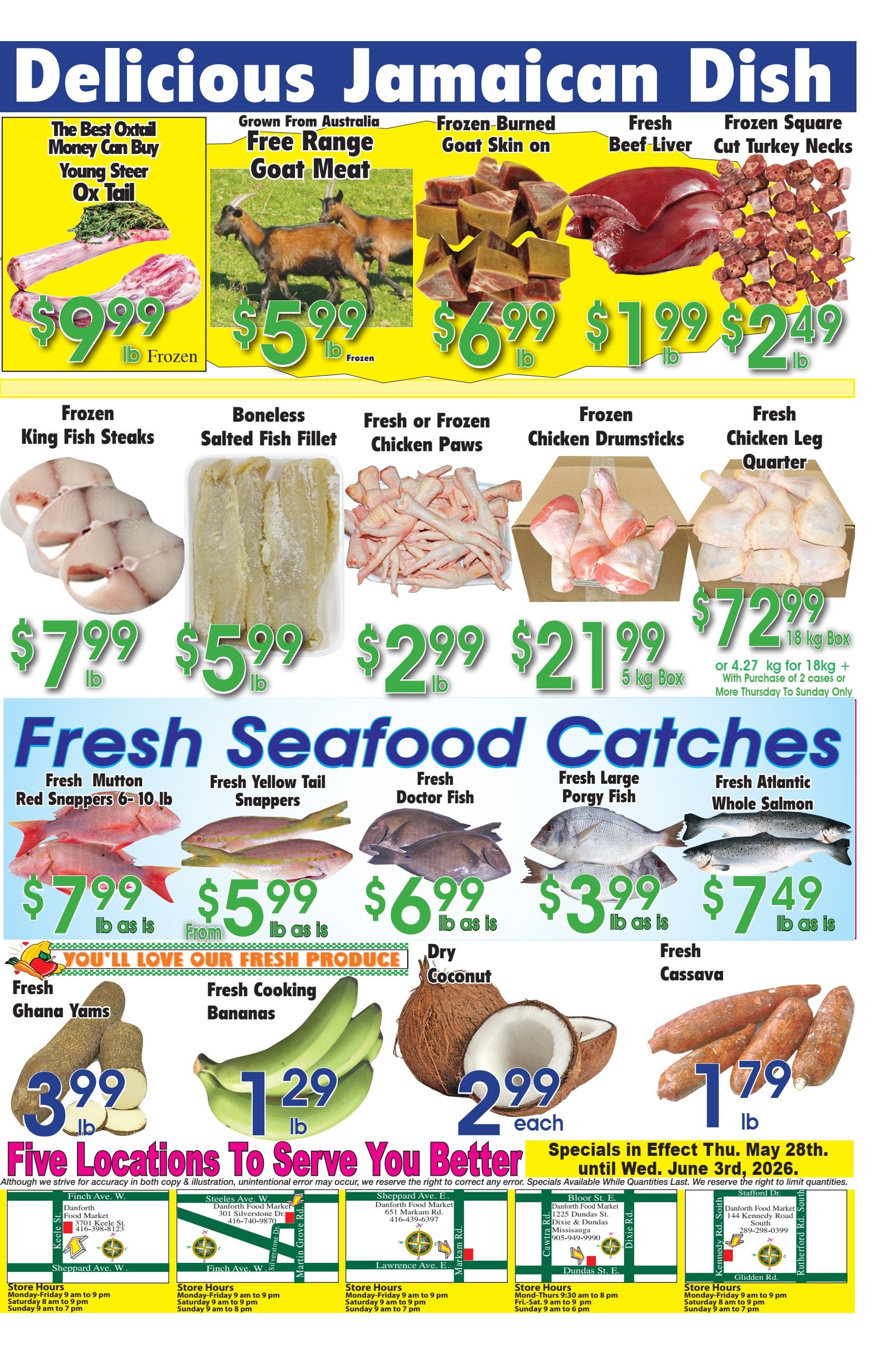 Danforth Food Market weekly flyer specials page 2 features a variety of meat and seafood. Top row includes Young Steer Ox Tail for $9.99/lb, Free Range Goat Meat from Australia for $5.99/lb, Frozen-Burned Goat Skin on for $6.99/lb, Fresh Beef Liver for $1.99/lb, and Frozen Square Cut Turkey Necks for $2.49/lb. Below are Frozen King Fish Steaks for $7.99/lb, Boneless Salted Fish Fillet for $5.99/lb, Fresh or Frozen Chicken Paws for $2.99/lb, Frozen Chicken Drumsticks for $21.99/5kg box, and Fresh Chicken Leg Quarter for $72.99/18kg box or $4.27/kg for 18kg+ with purchase of 2 cases or more, Thursday to Sunday only. Fresh Seafood Catches include Fresh Mutton Red Snappers 6-10 lb for $7.99/lb as is, Fresh Yellow Tail Snappers from $5.99/lb as is, Fresh Doctor Fish for $6.99/lb as is, Fresh Large Porgy Fish for $3.99/lb as is, and Fresh Atlantic Whole Salmon for $7.49/lb as is. Fresh Produce includes Fresh Ghana Yams for $3.99/lb, Fresh Cooking Bananas for $1.29/lb, Dry Coconut for $2.99 each, and Fresh Cassava for $1.79/lb. Specials are in effect until Wednesday, June 3rd, 2026. The flyer also lists five Danforth Food Market locations with store hours.