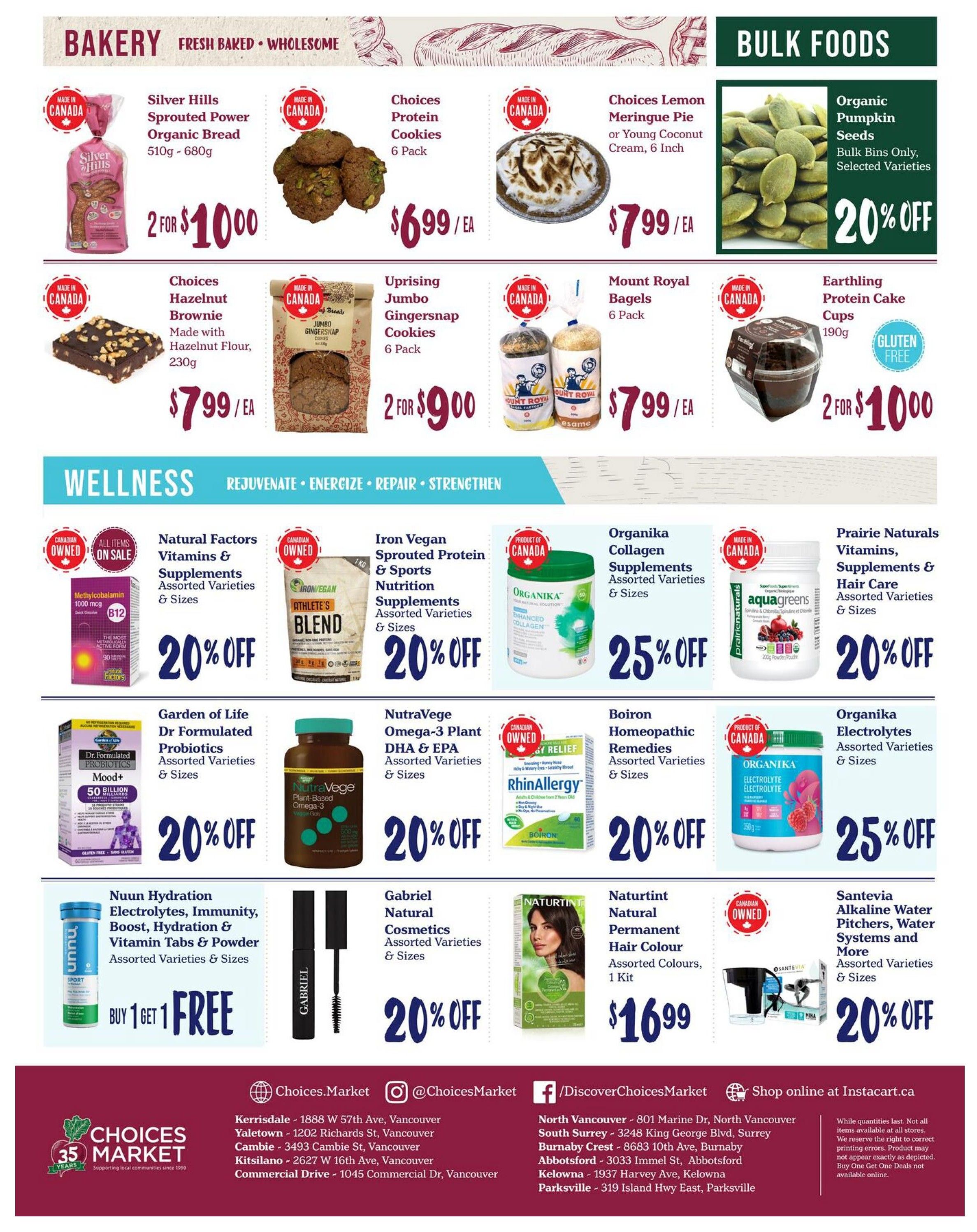 Choices Markets weekly flyer specials page 6 featuring bakery and bulk foods. Bakery items include Silver Hills Sprouted Power Organic Bread 2 for $10.00, Choices Protein Cookies 6 Pack for $6.99/ea, Choices Lemon Meringue Pie or Young Coconut Cream 6 Inch for $7.99/ea, Choices Hazelnut Brownie Made with Hazelnut Flour 230g for $7.99/ea, Uprising Jumbo Gingersnap Cookies 6 Pack 2 for $9.00, and Mount Royal Bagels 6 Pack for $7.99/ea. Bulk foods include Organic Pumpkin Seeds with 20% off. Wellness section features Natural Factors Vitamins & Supplements with 20% off, Iron Vegan Sprouted Protein & Sports Nutrition Supplements with 20% off, Organika Collagen Supplements with 25% off, Prairie Naturals Vitamins, Supplements & Hair Care with 20% off, Garden of Life Dr Formulated Probiotics with 20% off, NutraVege Omega-3 Plant Based Omega-3 with 20% off, Boiron Homeopathic Remedies with 20% off, Organika Electrolytes with 25% off, Nuun Hydration Electrolytes Buy 1 Get 1 Free, Gabriel Natural Cosmetics with 20% off, Naturtint Natural Permanent Hair Colour 1 Kit for $16.99, and Santevia Alkaline Water Pitchers, Water Systems and More with 20% off.