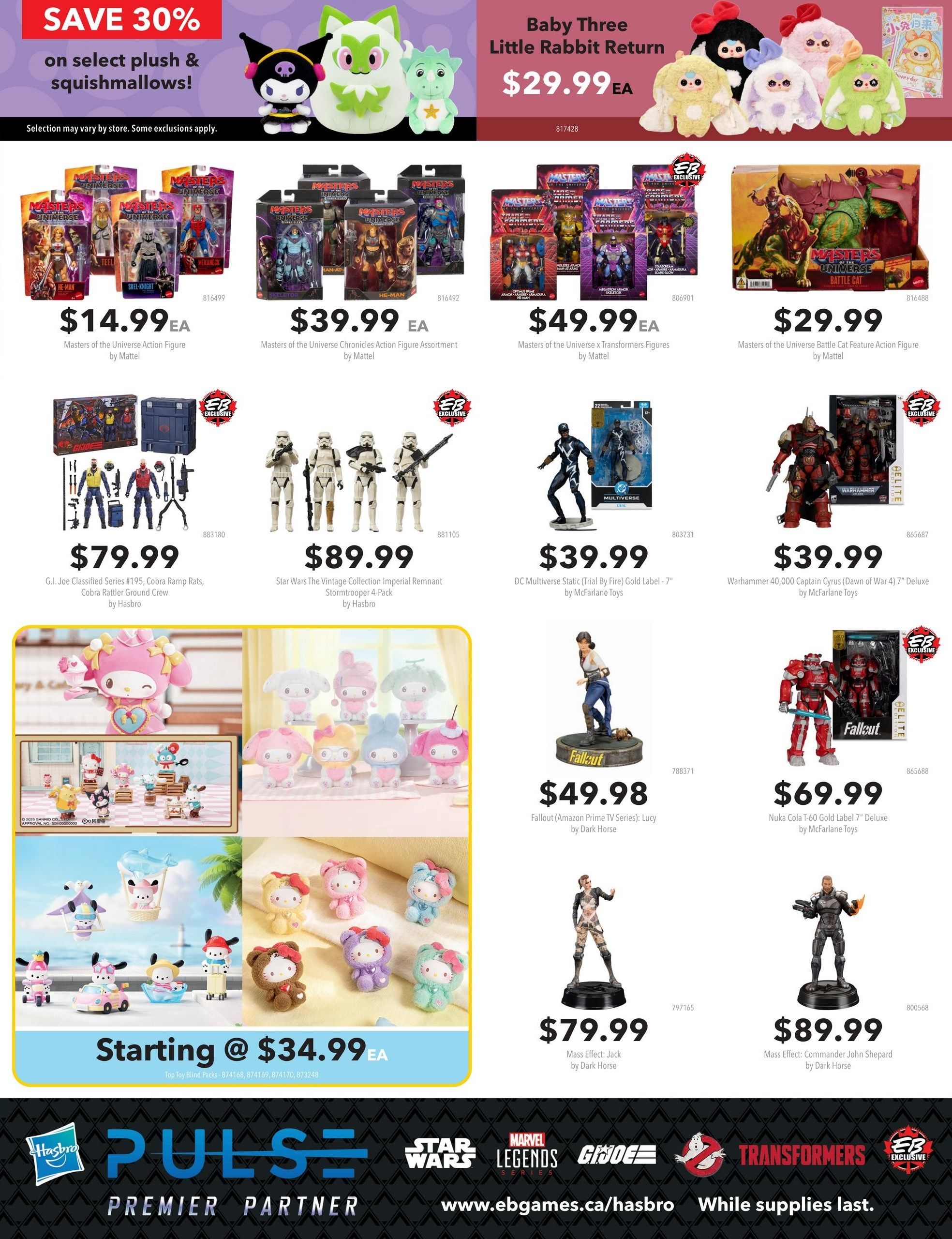 EB Games - GameStop flyer page 8 features a 'Save 30% on select plush & squishmallows!' promotion. Featured items include Masters of the Universe action figures for $14.99 EA, Masters of the Universe Chronicles Action Figure Assortment for $39.99 EA, Masters of the Universe x Transformers Figures for $49.99 EA, and Masters of the Universe Battle Cat Feature Action Figure for $29.99. Also available are G.I. Joe Classified Series #195, Cobra Ramp Rats, Cobra Rattler Ground Crew by Hasbro for $79.99, Star Wars The Vintage Collection Imperial Remnant Stormtrooper 4-Pack by Hasbro for $89.99, DC Multiverse Static (Trial By Fire) Gold Label - 7' by McFarlane Toys for $39.99, Warhammer 40,000 Captain Cyrus (Dawn of War 4) 7' Deluxe by McFarlane Toys for $39.99, Fallout (Amazon Prime TV Series): Lucy by Dark Horse for $49.98, Nuka Cola T-60 Gold Label 7' Deluxe by McFarlane Toys for $69.99, Mass Effect: Jack by Dark Horse for $79.99, and Mass Effect: Commander John Shepard by Dark Horse for $89.99. Additionally, there are Baby Three Little Rabbit Return plush toys for $29.99 EA and Top Toy Blind Packs starting at $34.99 EA. The page highlights Hasbro Pulse as a premier partner with logos for Star Wars, Marvel Legends, G.I. Joe, Ghostbusters, and Transformers. The flyer is valid from May 29 to June 14, 2026, and states 'While supplies last'.