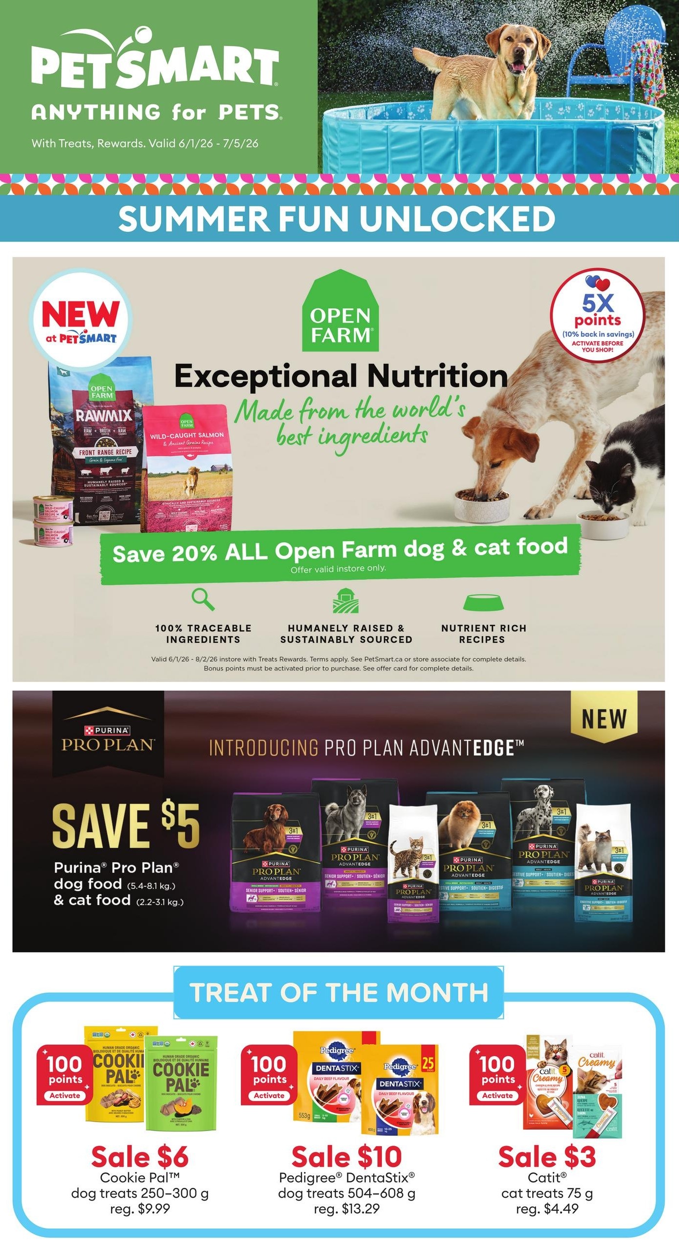 PetSmart flyer page 2 featuring 'Summer Fun Unlocked' promotions. Save 20% on all Open Farm dog & cat food, made with 100% traceable ingredients, humanely raised, and sustainably sourced. Get 5X points (10% back in savings) on Open Farm purchases when activated. Also, save $5 on Purina Pro Plan Advantage dog food (5.4-8.1 kg) and cat food (2.2-3.1 kg). The 'Treat of the Month' includes Cookie Pal dog treats (250-300 g) on sale for $6 (regularly $9.99), Pedigree DentaStix dog treats (504-608 g) on sale for $10 (regularly $13.29), and Catit Creamy cat treats (75 g) on sale for $3 (regularly $4.49). All offers are valid from June 1st to July 5th, 2026, with some offers valid instore only.