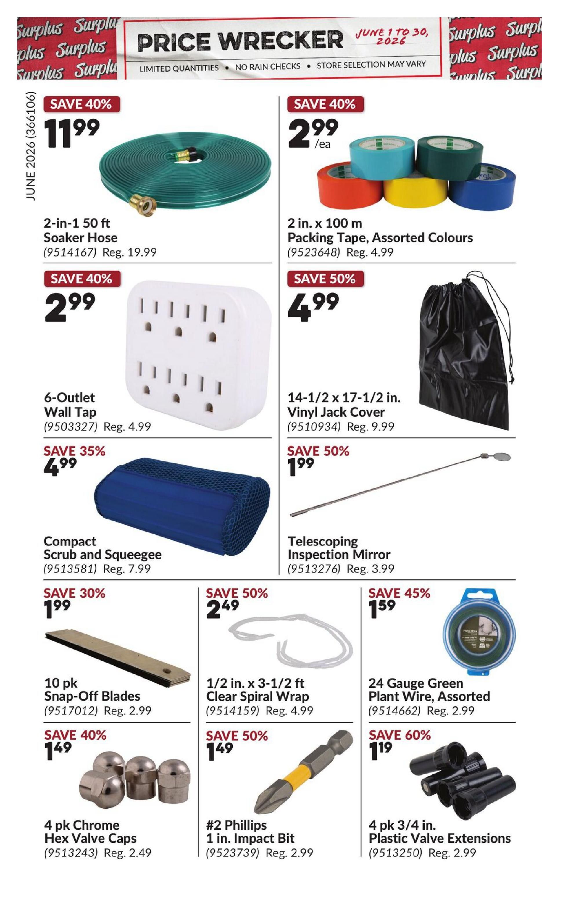 Princess Auto Price Wrecker flyer, page 8. Featured items include a 2-in-1 50 ft Soaker Hose on sale for $11.99 (save 40%, regular $19.99). Also available are 2 in. x 100 m Packing Tape, Assorted Colours for $2.99/ea (save 40%, regular $4.99), a 6-Outlet Wall Tap for $2.99 (save 40%, regular $4.99), and a 14-1/2 x 17-1/2 in. Vinyl Jack Cover for $4.99 (save 50%, regular $9.99). Other deals include a Compact Scrub and Squeegee for $4.99 (save 35%, regular $7.99), a Telescoping Inspection Mirror for $1.99 (save 50%, regular $3.99), a 10 pk Snap-Off Blades for $1.99 (save 30%, regular $2.99), 1/2 in. x 3-1/2 ft Clear Spiral Wrap for $2.49 (save 50%, regular $4.99), 24 Gauge Green Plant Wire, Assorted for $1.59 (save 45%, regular $2.99), 4 pk Chrome Hex Valve Caps for $1.49 (save 40%, regular $2.49), #2 Phillips 1 in. Impact Bit for $1.49 (save 50%, regular $2.99), and 4 pk 3/4 in. Plastic Valve Extensions for $1.19 (save 60%, regular $2.99).