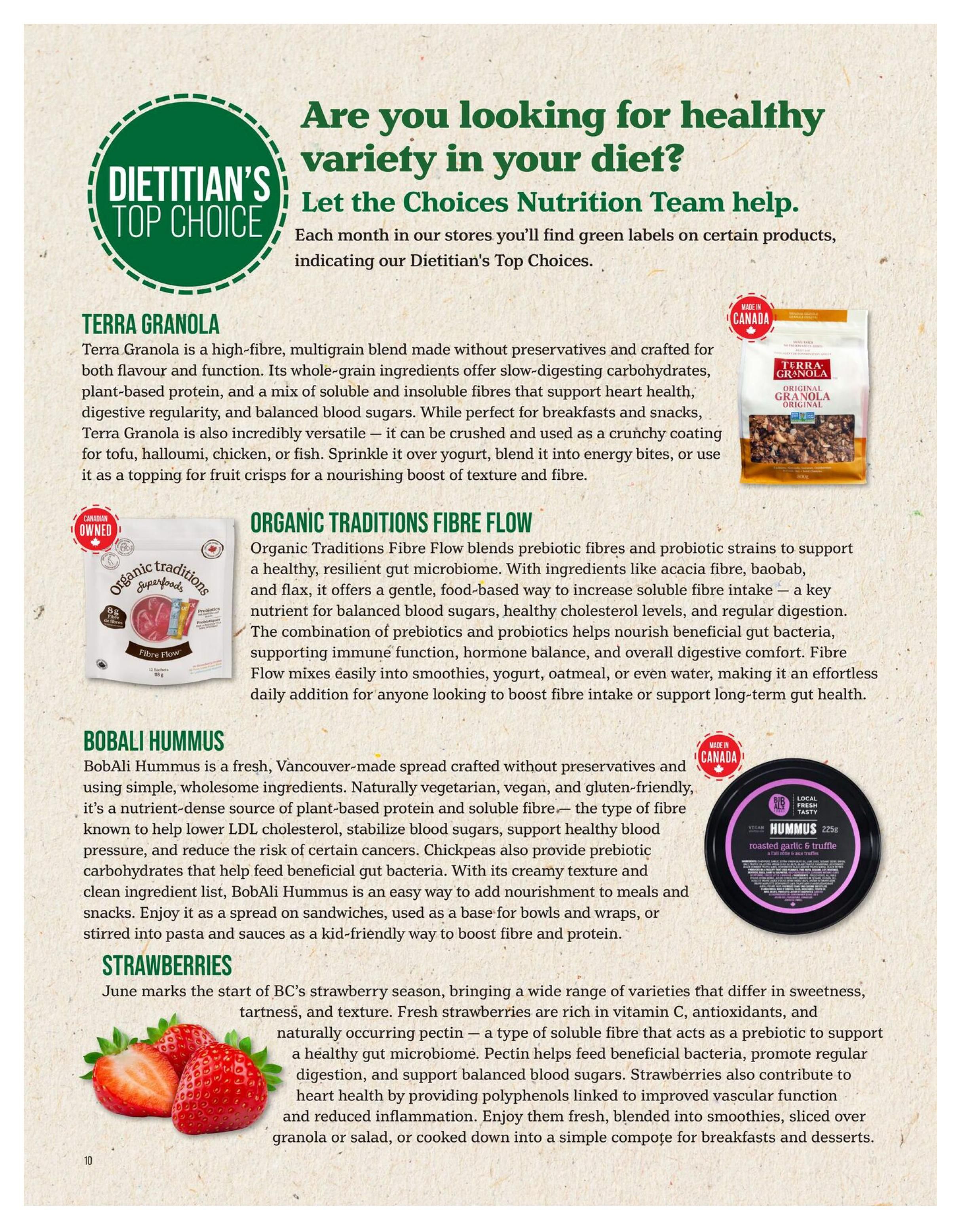 Choices Markets flyer page featuring Dietitian's Top Choice products. Highlights include Terra Granola, a high-fibre, multigrain blend made without preservatives, perfect for breakfast and snacks. Organic Traditions Fibre Flow, a blend of prebiotic fibres and probiotic strains with ingredients like acacia fibre and flax, supports gut health and can be added to smoothies or oatmeal. BobAli Hummus, a fresh, Vancouver-made spread crafted with simple, wholesome ingredients, is a nutrient-dense source of plant-based protein and soluble fibre, ideal for sandwiches or as a dip. The page also features fresh strawberries, noting they are rich in vitamin C, antioxidants, and pectin, beneficial for gut health and heart health. The page includes 'Made in Canada' and 'Canadian Owned' labels on some products.