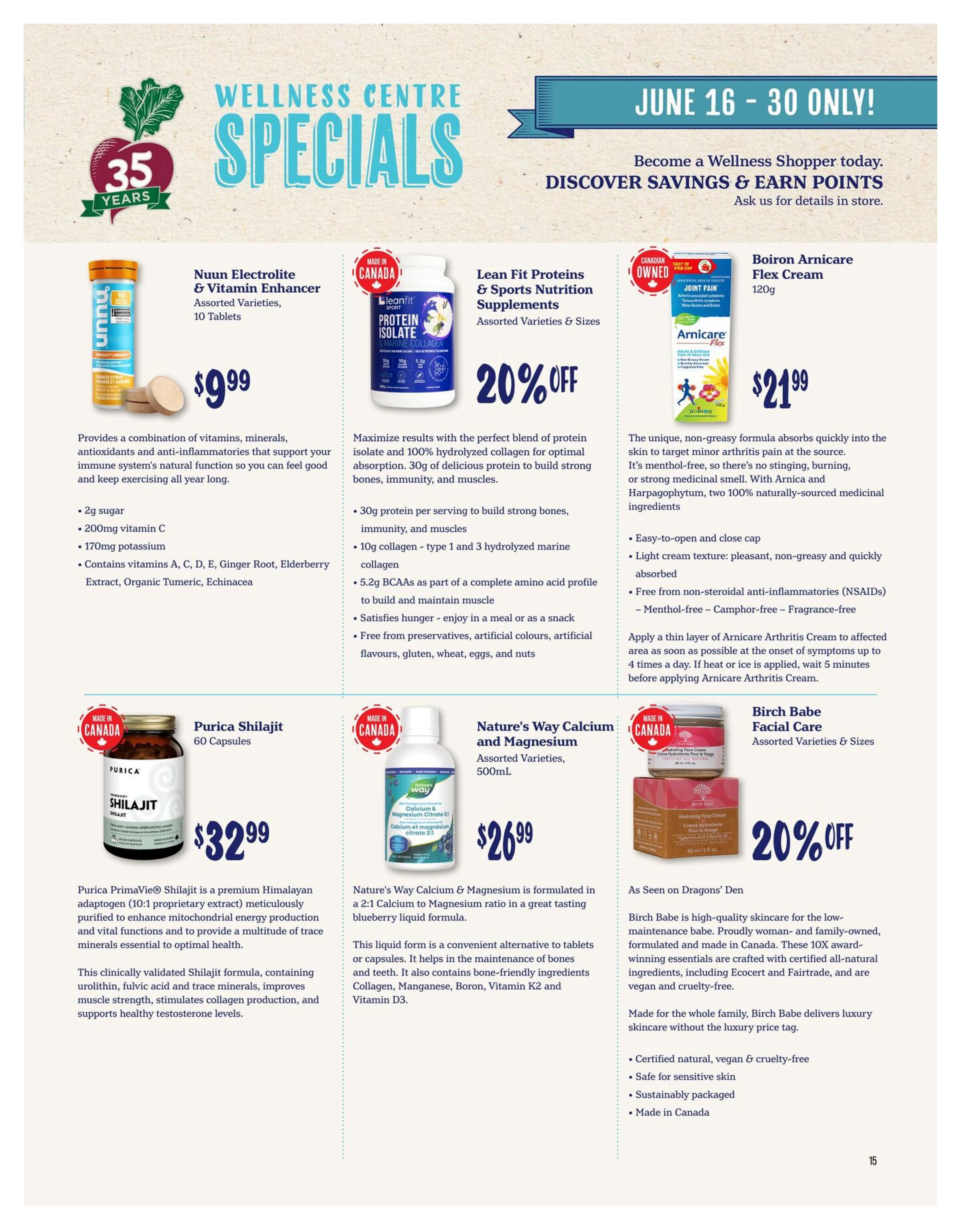 Choices Markets Wellness Centre Specials flyer, June 16-30. Featuring Nuun Electrolyte & Vitamin Enhancer, 10 tablets, for $9.99. Lean Fit Proteins & Sports Nutrition Supplements, assorted varieties & sizes, are 20% off. Boiron Arnicare Flex Cream, 120g, is $21.99. Purica PrimaVie Shilajit, 60 capsules, is $32.99. Nature's Way Calcium & Magnesium, assorted varieties, 500mL, is $26.99. Birch Babe Facial Care, assorted varieties & sizes, is 20% off. The flyer also promotes becoming a Wellness Shopper to discover savings and earn points.