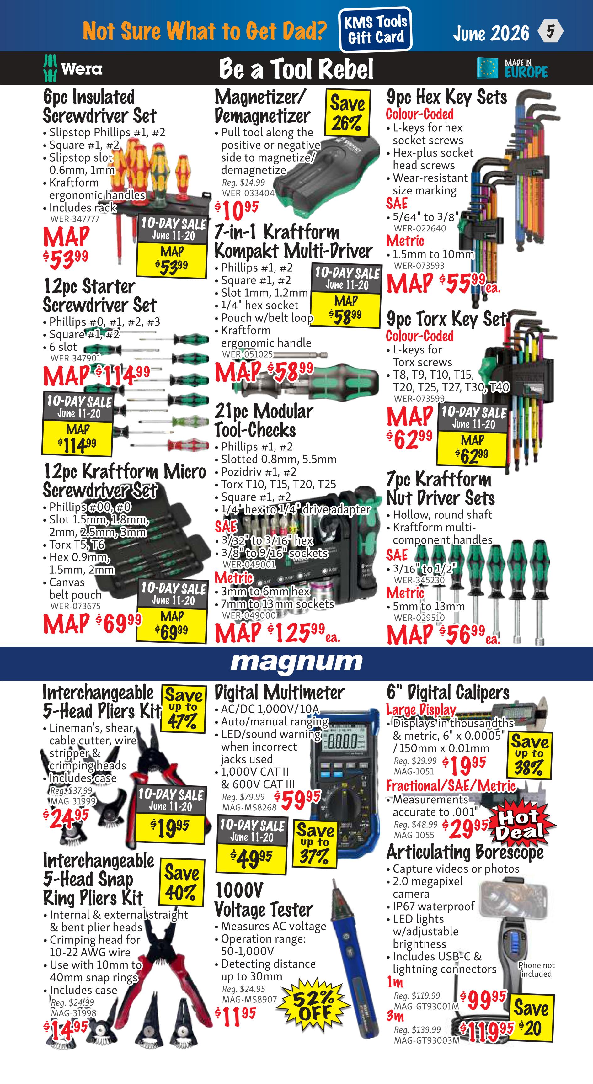KMS Tools Flyer Specials, Page 5, featuring a 'Be a Tool Rebel' theme. Offers include a 6pc Insulated Screwdriver Set by Wera for MAP $53.99, a 12pc Starter Screwdriver Set for MAP $114.99, and a 12pc Kraftform Micro Screwdriver Set for MAP $69.99. Also available is a Magnetizer/Demagnetizer on sale for $10.95, a 7-in-1 Kraftform Kompakt Multi-Driver for MAP $58.99, 21pc Modular Tool-Checks for MAP $125.99, 9pc Hex Key Sets (SAE and Metric) for MAP $55.99 ea., and 9pc Torx Key Sets (Colour-Coded) for MAP $62.99. Tool sets include Kraftform ergonomic handles and various socket sizes. Featured deals include an Interchangeable 5-Head Pliers Kit for $19.95 (Reg. $37.99) and an Interchangeable 5-Head Snap Ring Pliers Kit for $14.95 (Reg. $24.99). Also on sale is a Digital Multimeter for $59.95 (Reg. $79.99) and a 1000V Voltage Tester for $11.95 (Reg. $24.95) with 52% off. Additional items are a 6' Digital Calipers for $19.95 (Reg. $29.99) and an Articulating Borescope for $99.95 (Reg. $119.99) or $119.95 (Reg. $139.99) with phone not including 3m cable). All sales are valid from June 11-20 unless otherwise specified.