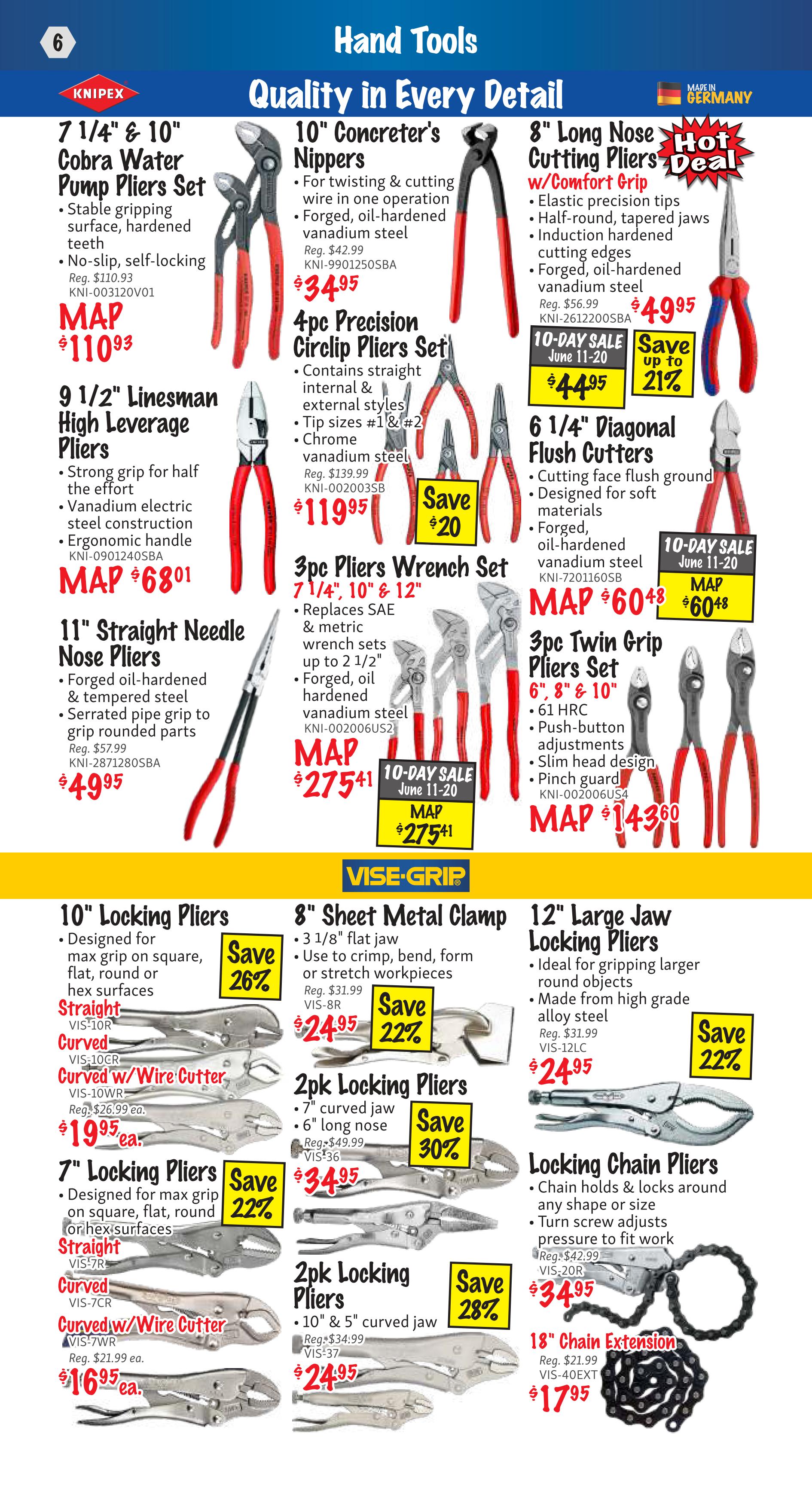 KMS Tools flyer page 6 features a selection of hand tools. Top row includes Knipex 7 1/4' & 10' Cobra Water Pump Pliers Set for $110.93, 10' Concreter's Nippers for $34.95, 8' Long Nose Cutting Pliers with Comfort Grip for $49.95 (10-day sale price $44.95, save up to 21%), and 6 1/4' Diagonal Flush Cutters for $60.48 (10-day sale price $60.48). Also featured are a 4pc Precision Circlip Pliers Set for $119.95 and a 3pc Pliers Wrench Set for $275.41 (10-day sale price $275.41). Middle row showcases Knipex 9 1/2' Linesman High Leverage Pliers for $68.01, 11' Straight Needle Nose Pliers for $49.95, and a 3pc Twin Grip Pliers Set for $143.60. The bottom section, under the Vise-Grip brand, includes 10' Locking Pliers for $19.95 each (save 26%), 8' Sheet Metal Clamp for $24.95 (save 22%), 12' Large Jaw Locking Pliers for $24.95 (save 22%), 7' Locking Pliers for $16.95 each (save 22%), 2pk Locking Pliers (7' curved jaw, 6' long nose) for $34.95 (save 30%), 2pk Locking Pliers (10' & 5' curved jaw) for $24.95 (save 28%), Locking Chain Pliers for $34.95, and 18' Chain Extension for $17.95.