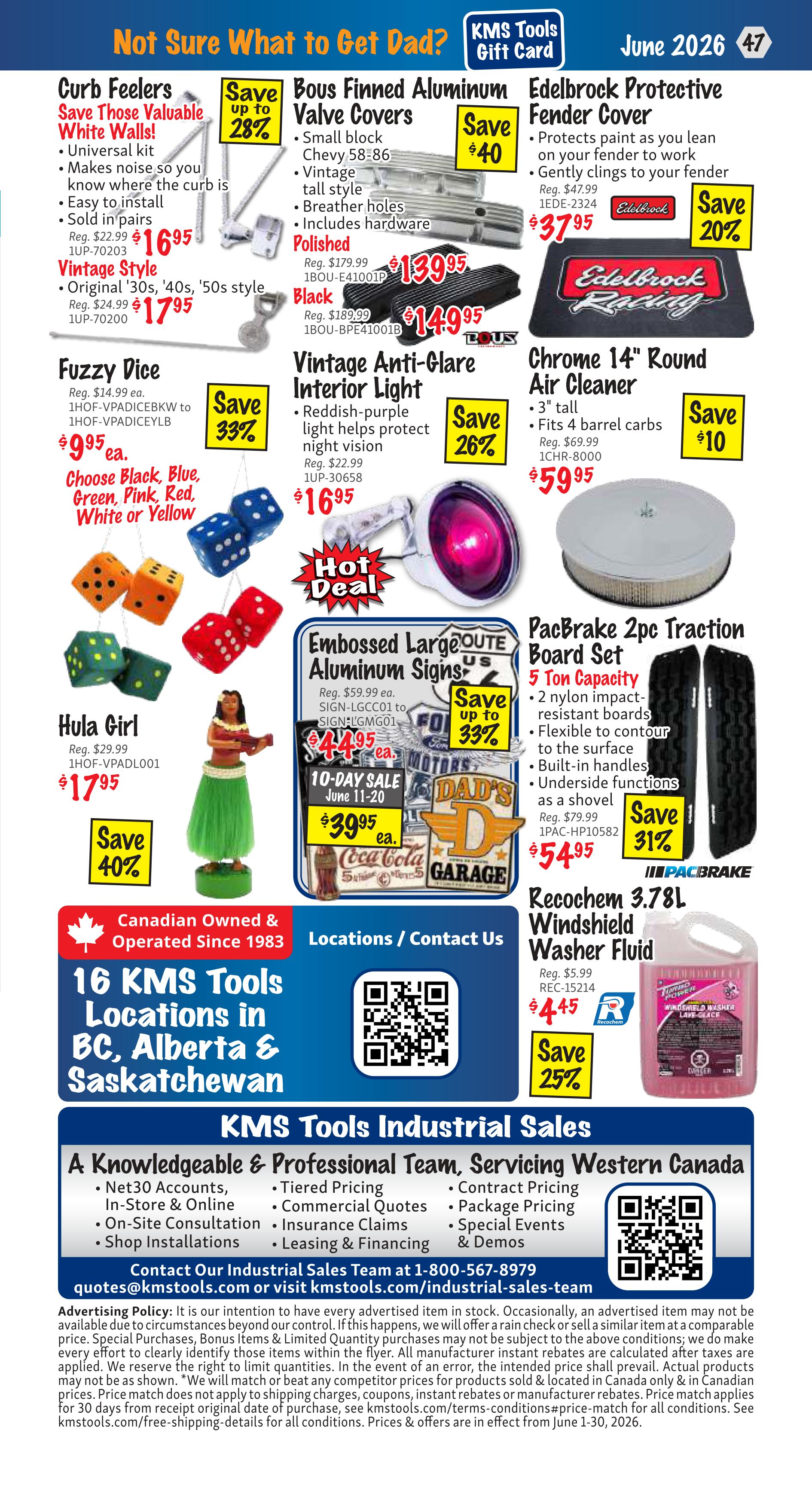 KMS Tools Flyer Specials, page 47, featuring a variety of automotive accessories. Deals include Curb Feelers for $16.95 (save up to 28%), Bous Finned Aluminum Valve Covers (Polished) for $139.95 or (Black) for $149.95, and Edelbrock Protective Fender Cover for $37.95 (save 20%). Also available are Vintage Anti-Glare Interior Lights for $16.95 (save 26%), Chrome 14' Round Air Cleaner for $59.95 (save $10), Fuzzy Dice for $9.95 ea. (save 33%), Hula Girl for $17.95 (save 40%), Embossed Large Aluminum Signs starting at $44.95 and on sale for $39.95 (save up to 33%), PacBrake 2pc Traction Board Set for $54.95 (save 31%), and Recochem 3.78L Windshield Washer Fluid for $4.45 (save 25%). The flyer also highlights 16 KMS Tools locations in BC, Alberta & Saskatchewan and information on their Industrial Sales team.